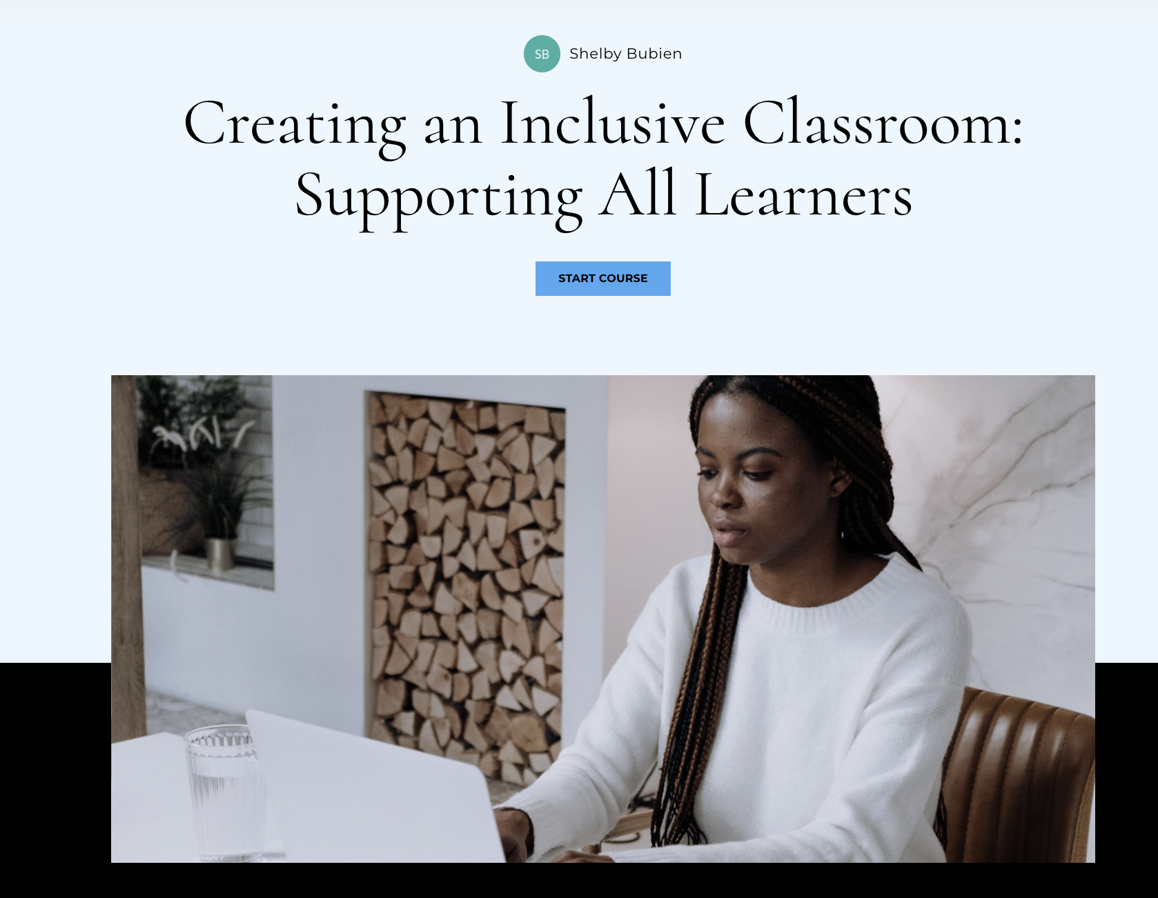 E- Learning Module: This eLearning module provides educators with practical, inclusive classroom strategies through scenario-based learning, reflection, and interactive activities.