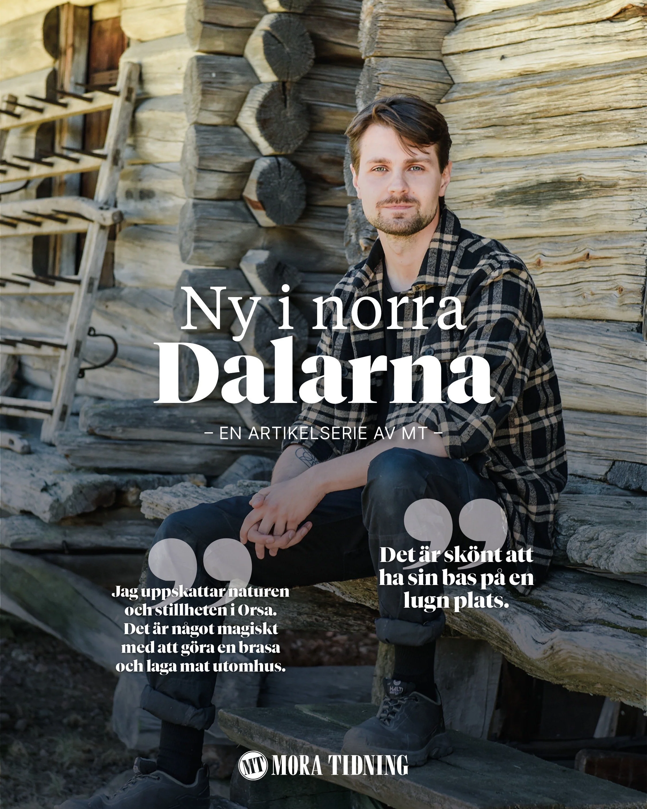 Portrait of a young sound engineer sitting outdoors next to a wooden log cabin, wearing a plaid shirt and boots, with text overlay in Swedish promoting an article series about prolific figures in Dalarna.