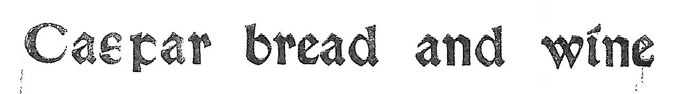 Caspar bread and wine 