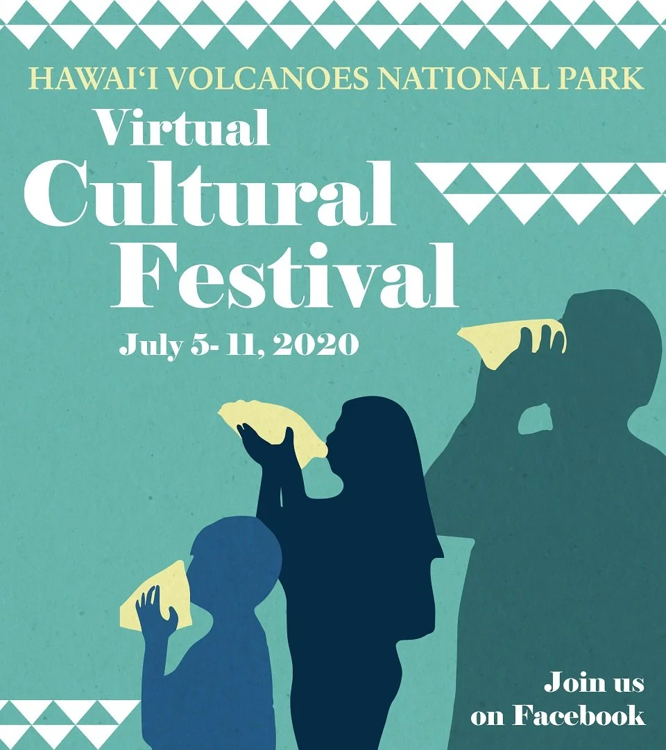 2020 Cultural Festival Goes Virtual at Hawai‘i Volcanoes National Park