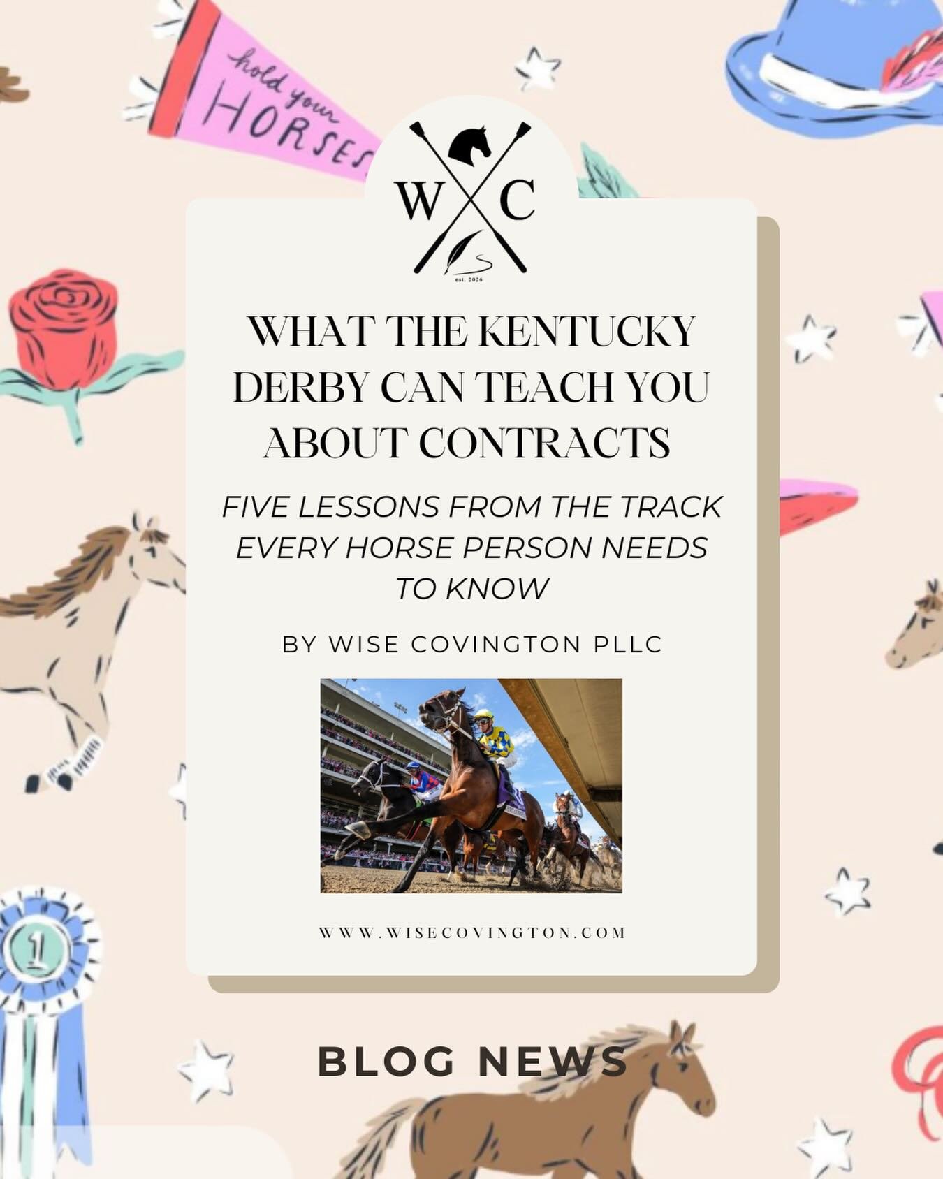 The Kentucky Derby runs on more than talent. It runs on contracts.

5 legal lessons every horse person should know before they shake hands. Link in bio.

#KentuckyDerby #equinelaw #LegallySound #equestrianlife #wisecovington