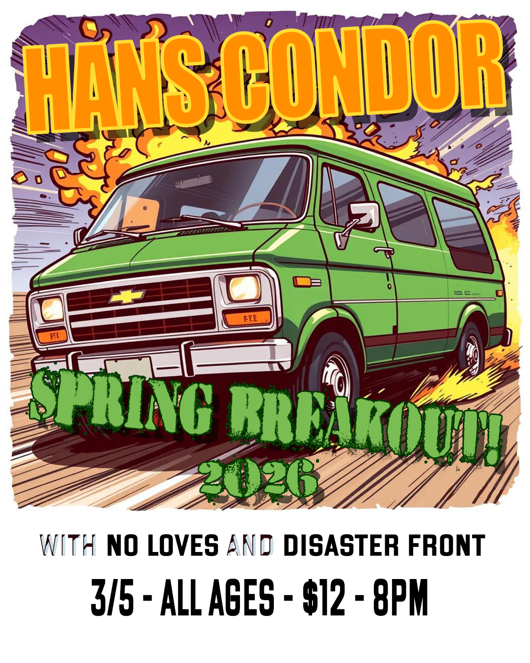 Mean Mels Presents: Hans Condor w/ No Loves + Disaster Front
