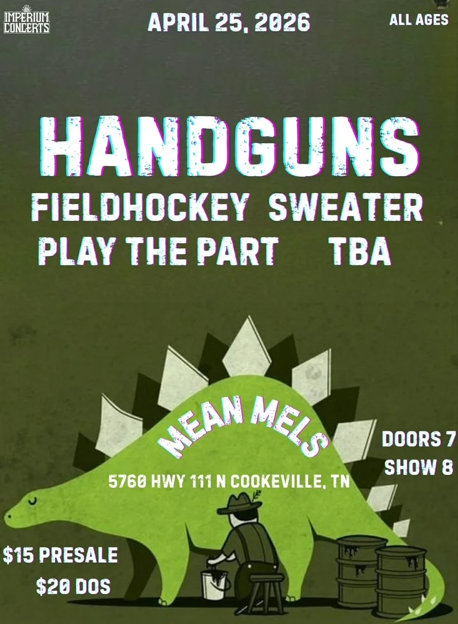 Imperium Concerts Presents: Handguns, Fieldhockey, Sweater, and Play The Part