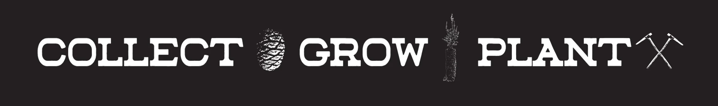 Logo with the phrase 'Collect Grow Plant' and icons of a pinecone, a plant, and garden tools.