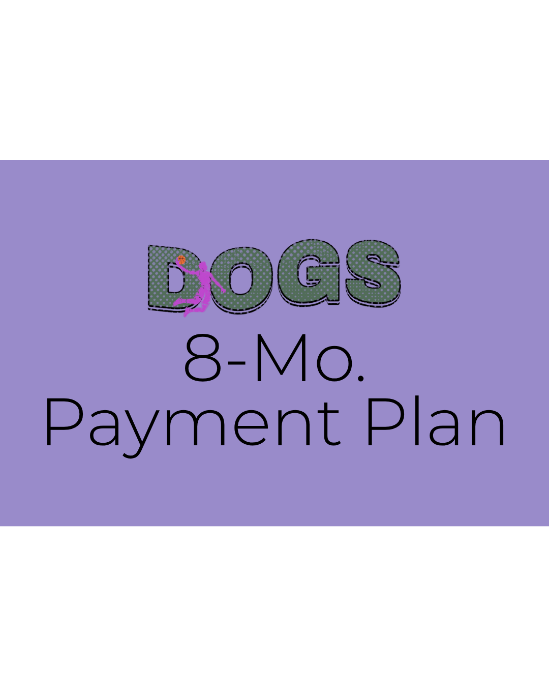 8-Mo. Payment Plan: 2027 Registration