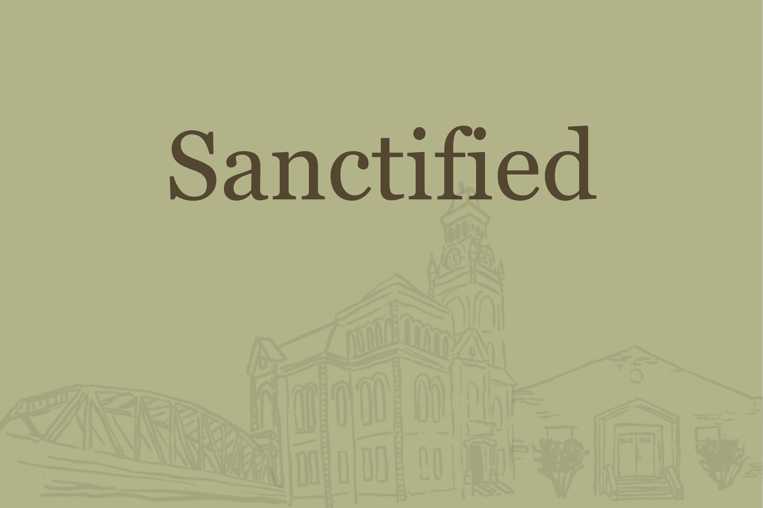 Sanctified