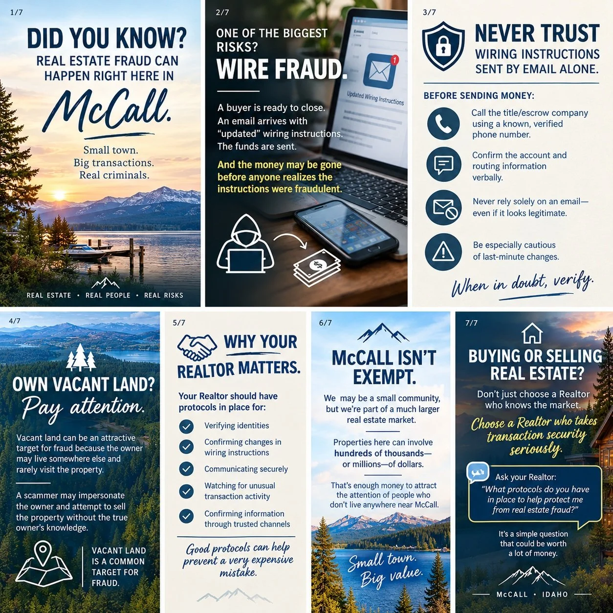 I put this infographic together because I want to share some of the real estate fraud issues I personally see here in McCall and throughout our surrounding area.

At least five times a year, I encounter someone claiming to be the owner of vacant land