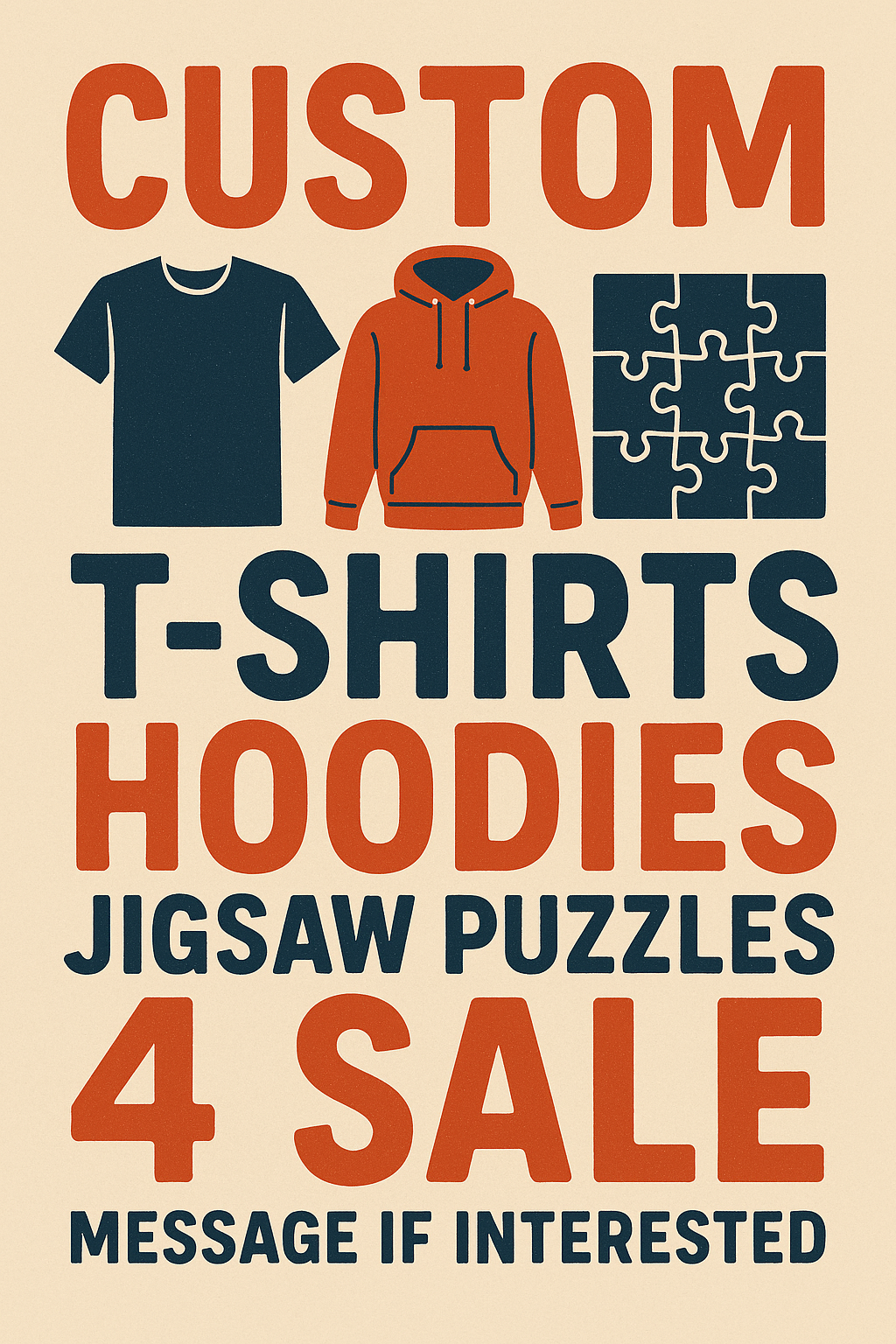 Sign advertising custom T-shirts, hoodies, jigsaw puzzles, and a 4 for sale event. Includes illustrations of a T-shirt, hoodie, and puzzle pieces.