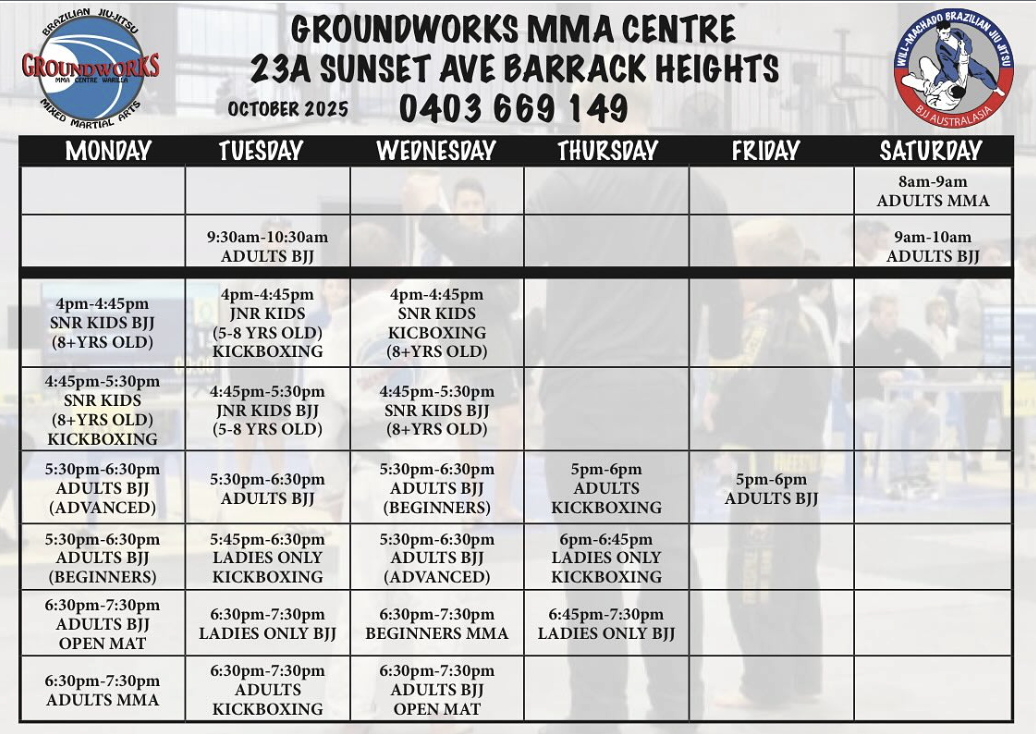 Schedule for Groundworks MMA Center at 23A Sunset Ave, Barrack Heights in October 2025. Includes class times for various martial arts, such as BJJ, kickboxing, MMA, and beginner training, with sessions listed Monday through Saturday.