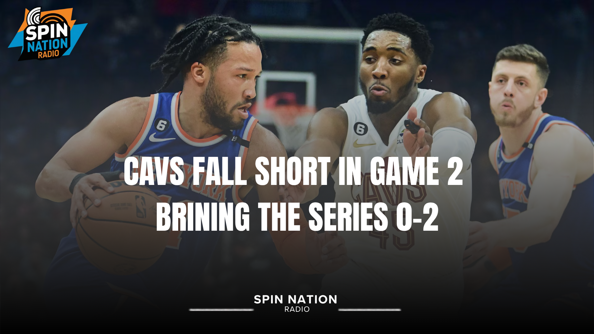 CAVS FALL SHORT IN GAME 2