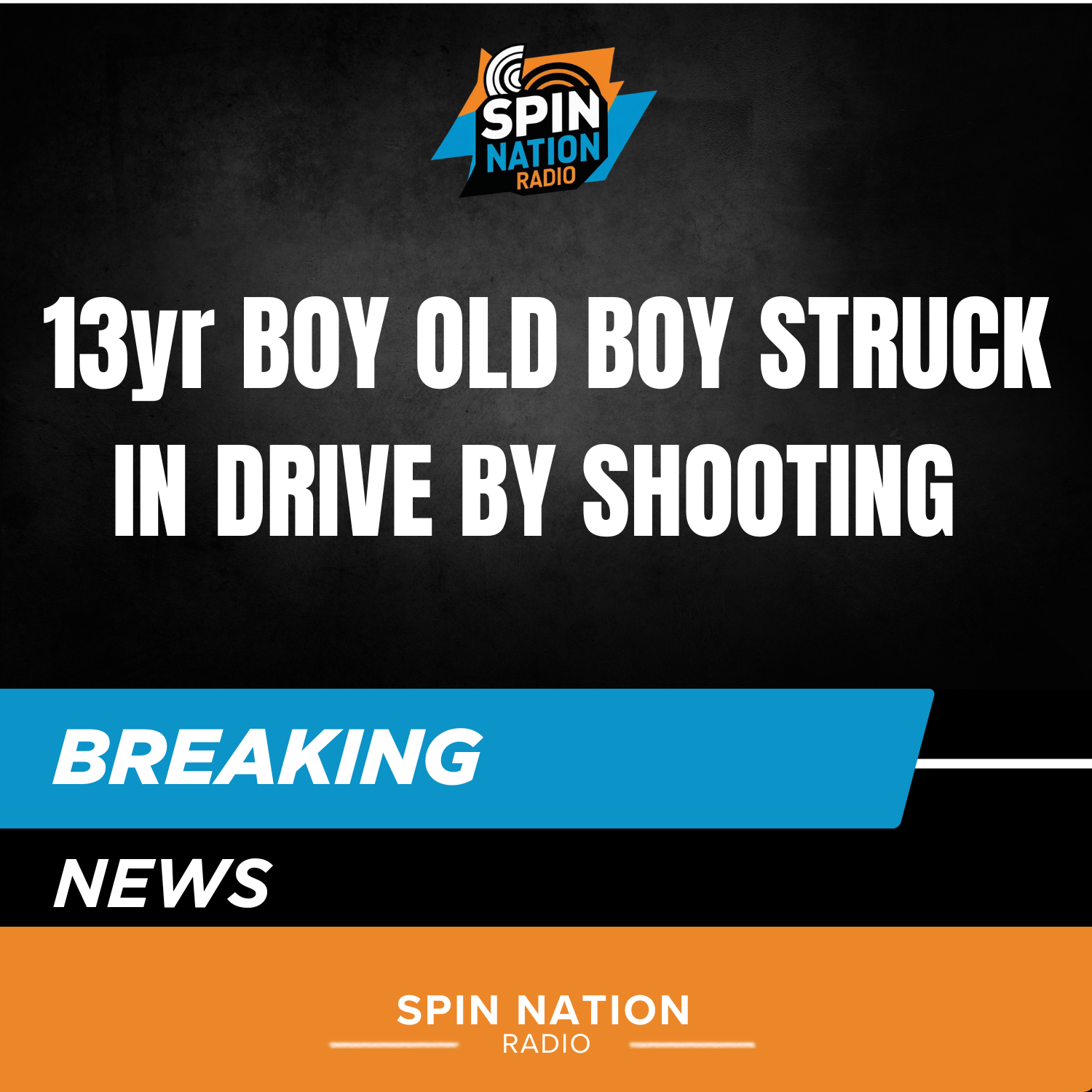 13yr. OLD BOY STUCK IN A DRIVE BY SHOOTING
