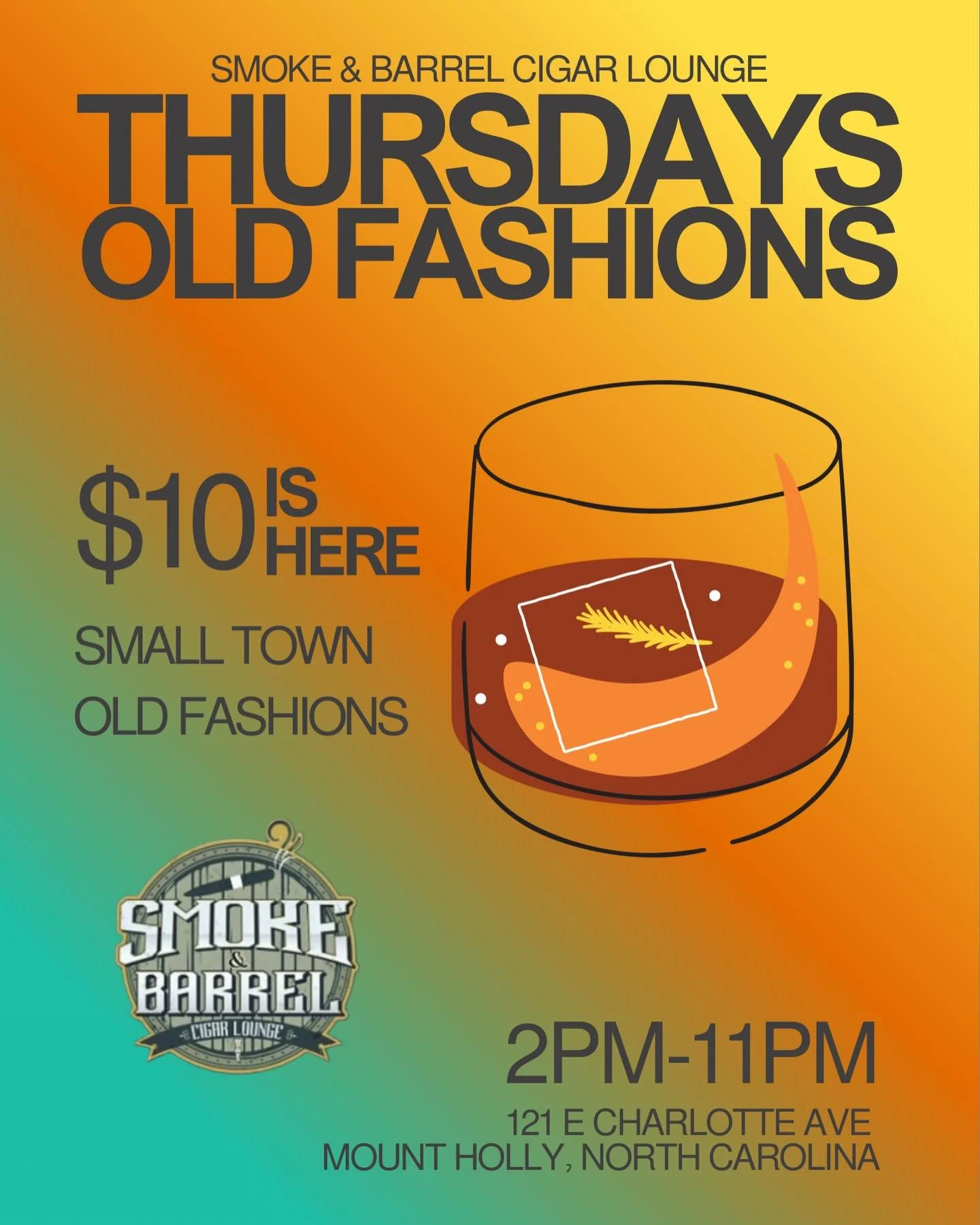 Thursdays are for $10 Small Town Old Fashions🥃

Choose from a wide selection of premium cigars. 

We are anticipating your arrival!