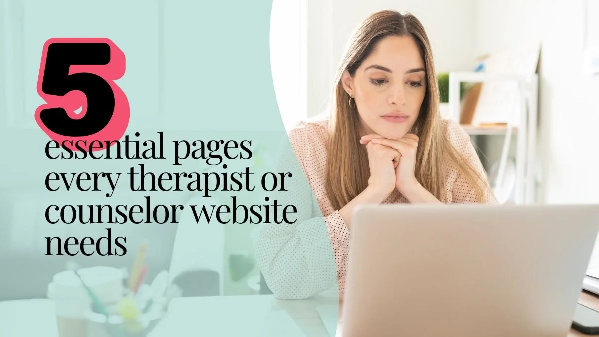 what pages does every therapy or counselor website need