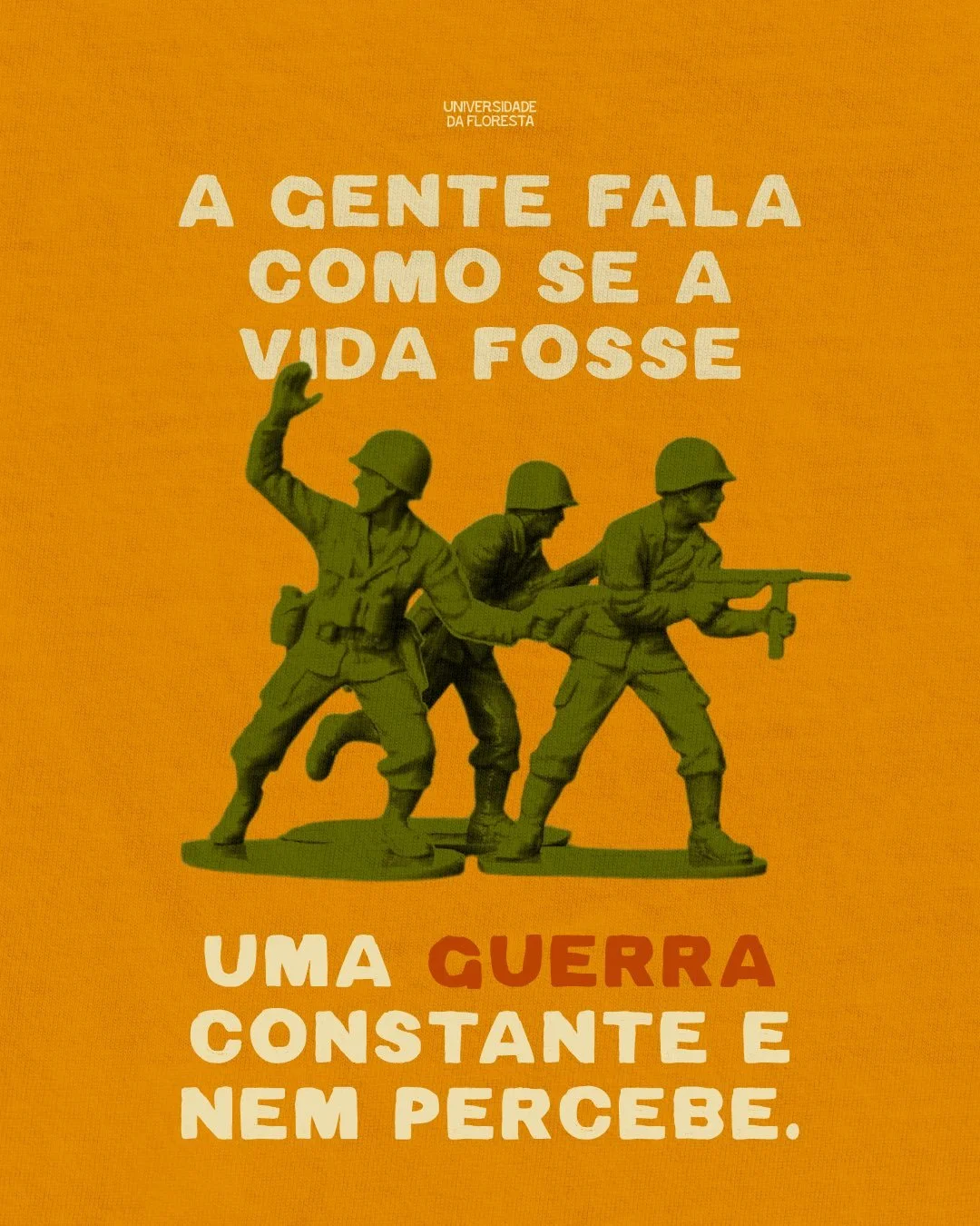 Desmilitarizar a linguagem.