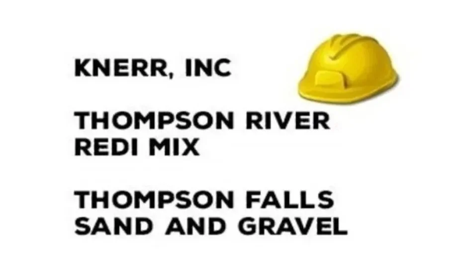 Text listing KnerR, Inc, Thompson River Redi Mix, Thompson Falls Sand and Gravel with a yellow construction helmet graphic.