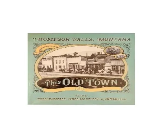 Vintage cityscape illustration of Thompson Falls, Montana, with text indicating this is an old town.