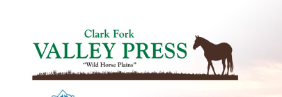 Logo for Clark Fork Valley Press featuring a silhouette of a horse and text 'Clark Fork Valley Press' with a subtitle 'Wild Horse Plains'.