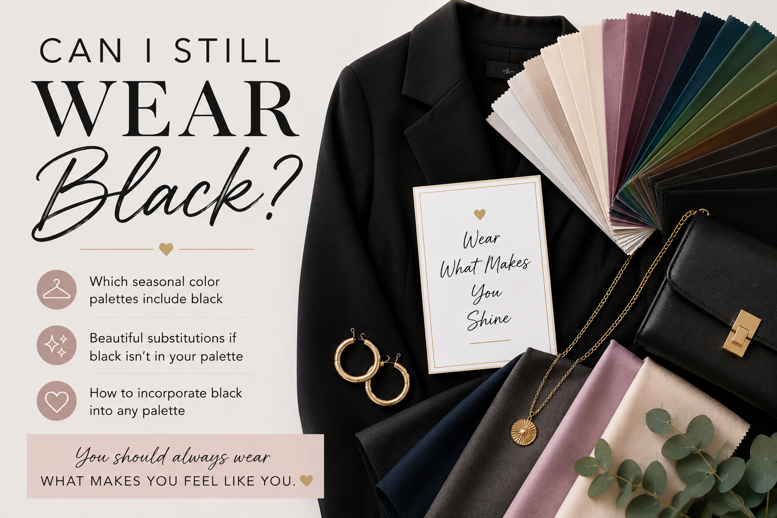 Can I Still Wear Black?