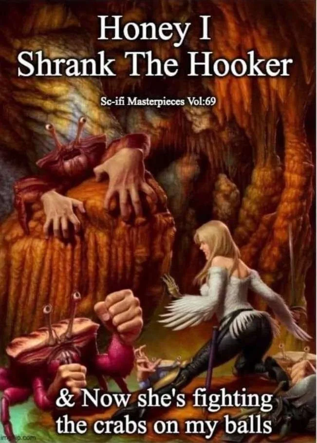 Fantasy scene with a woman fighting anthropomorphic crabs in a cave. The scene is from a science fiction magazine cover titled 'Honey I Shrunk The Hooker,' part of 'Sci-fi Masterpieces Vol:69.'