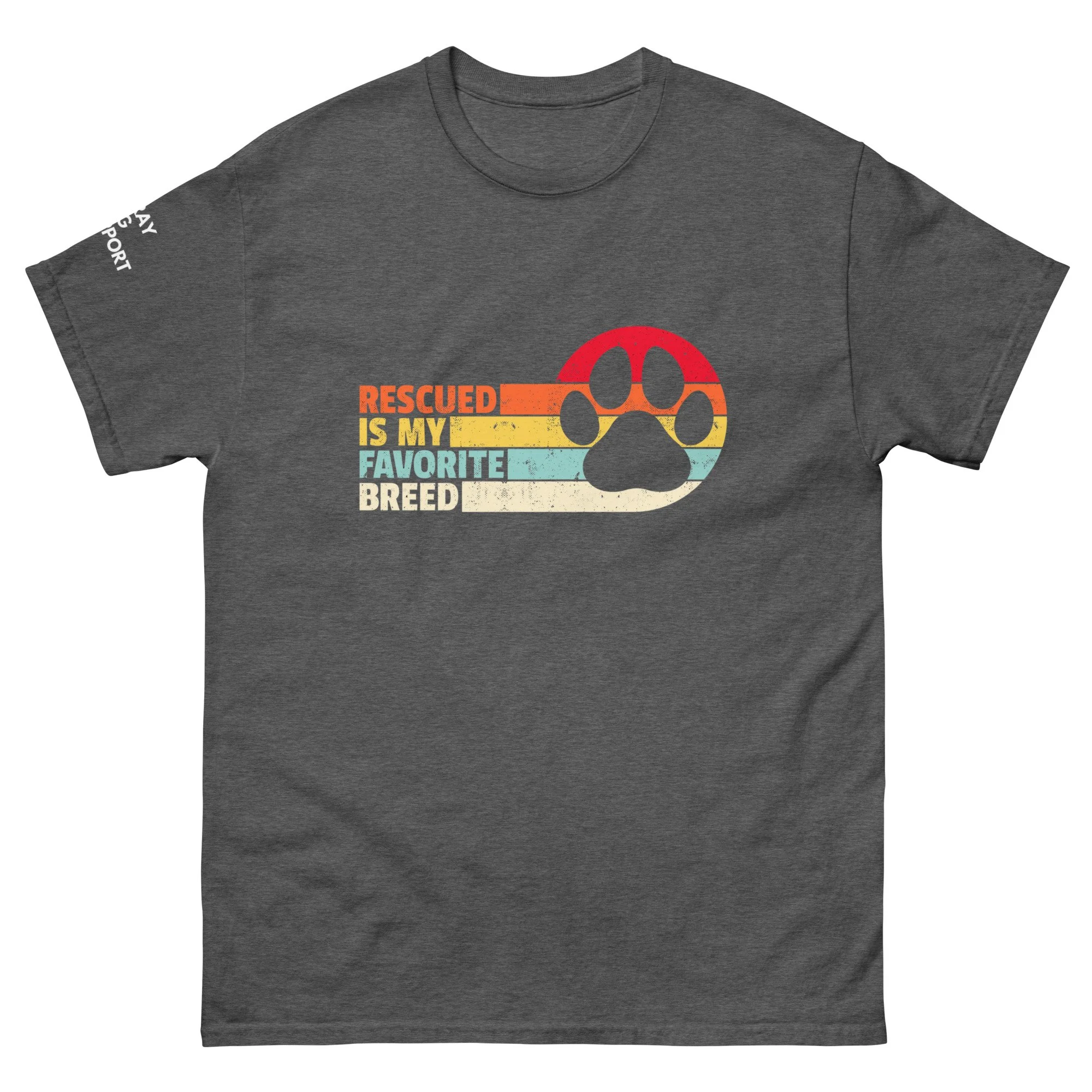 Unisex T-Shirt- My Favorite Breed