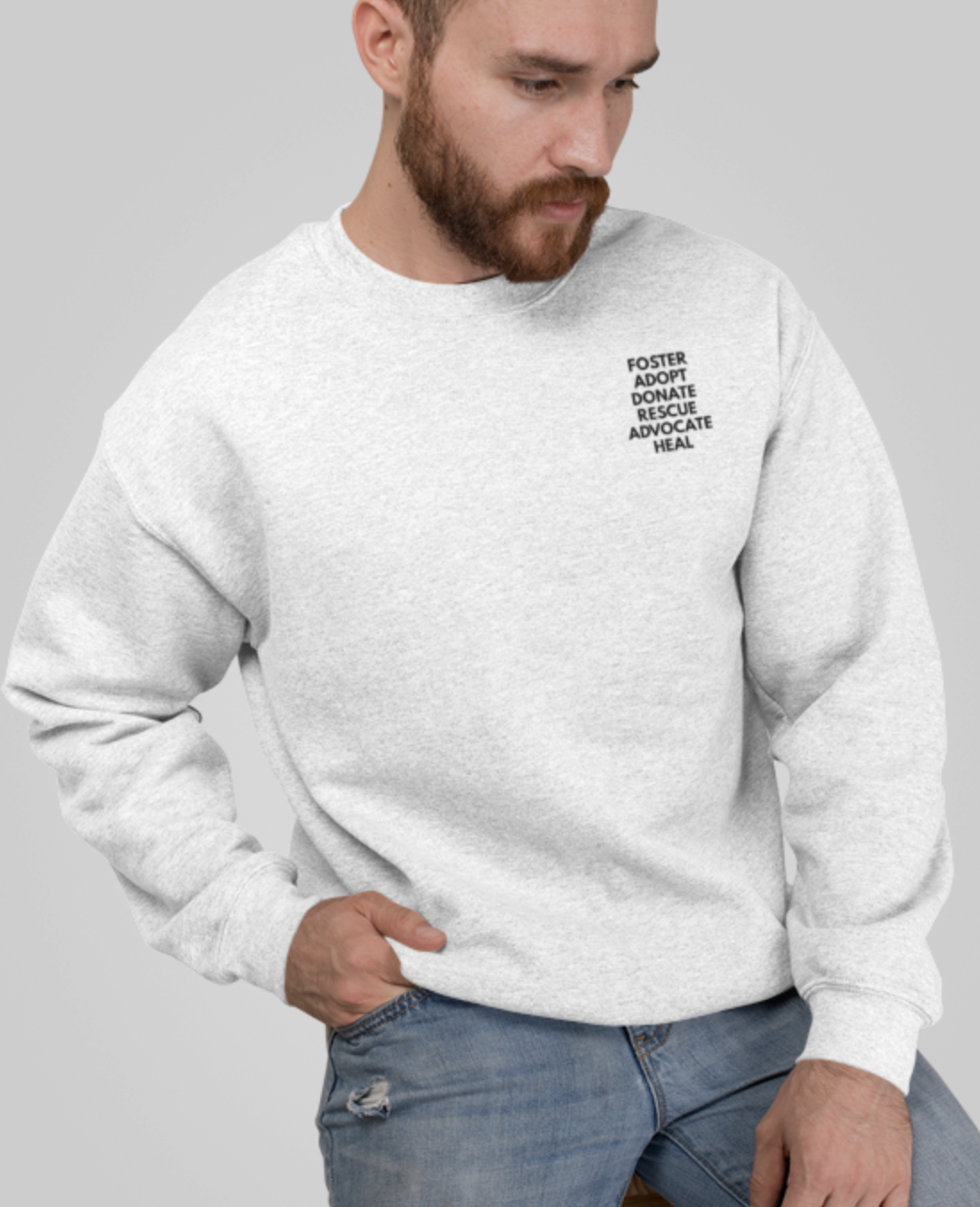 Unisex Sweatshirt-Foster.Adopt.Donate.Rescue.Advocate.HEAL