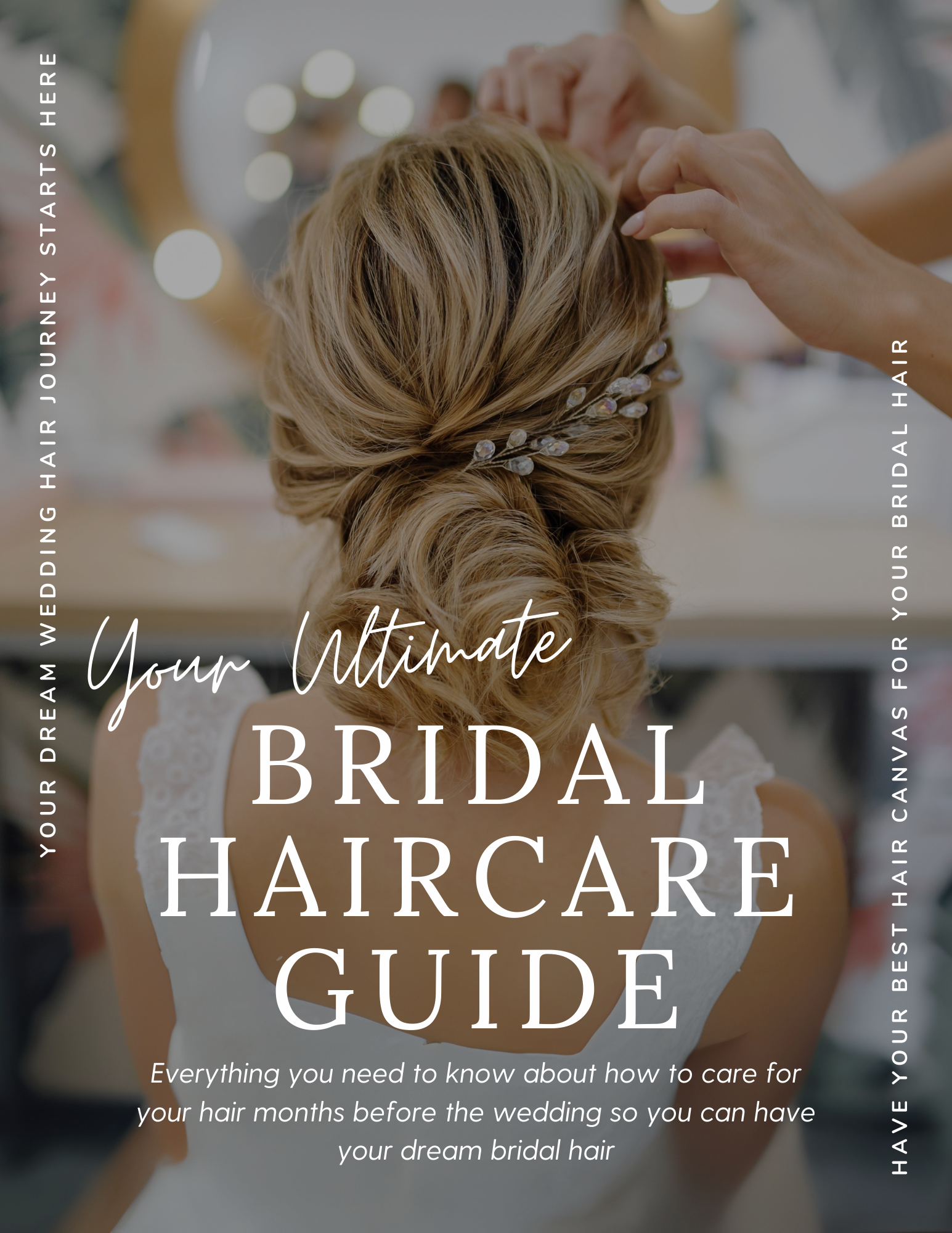 The Bridal Hair Care Guide