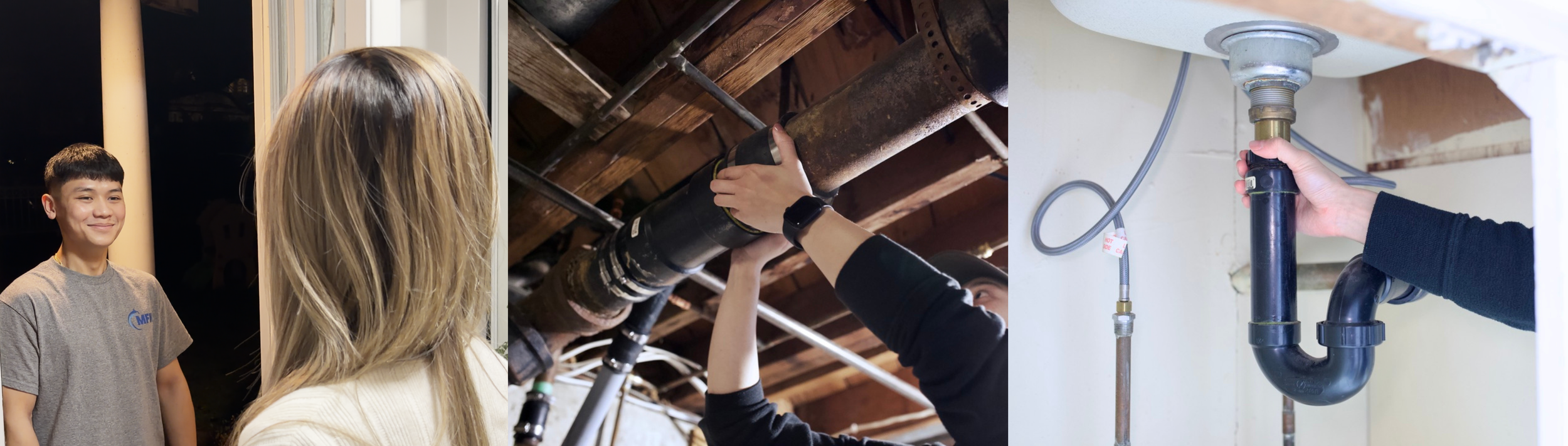 A young man and woman talking outside at night, a person working on plumbing under a house, another person tightening a pipe under a sink.