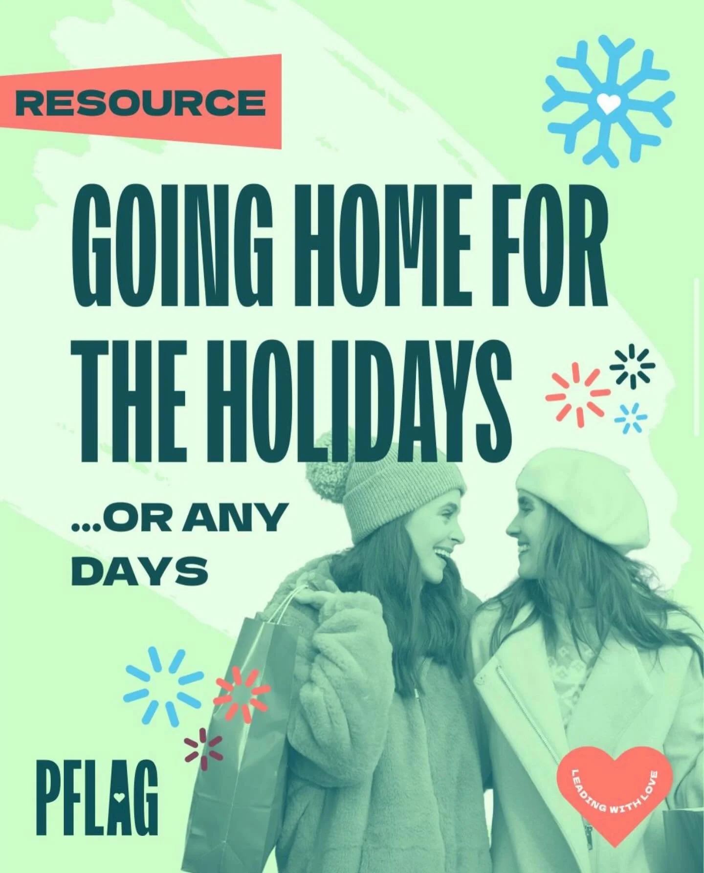 The winter holidays are almost here! For many LGBTQ+ folks, this season brings celebration, joy, family and connection. But for others, it can come with stress, challenges, or feelings of sadness. No matter what this time of year looks like for you, 