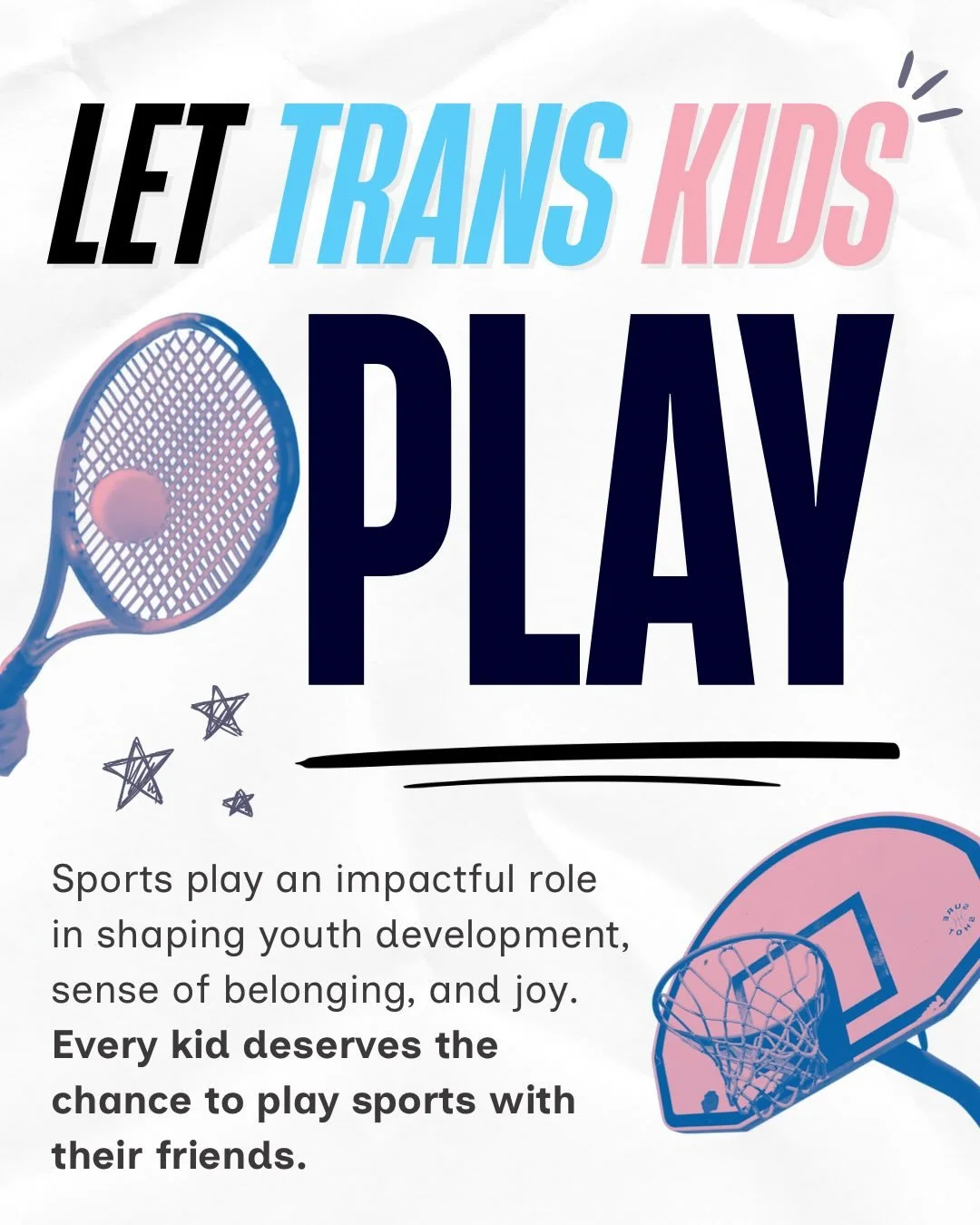 Let trans kids play! 🏳️&zwj;⚧️🏀

This Transgender Day of Visibility, we&rsquo;re speaking out in support of trans youth and their right to play sports with their friends.

Since 2020, 27 states have banned trans youth from playing school sports, fu