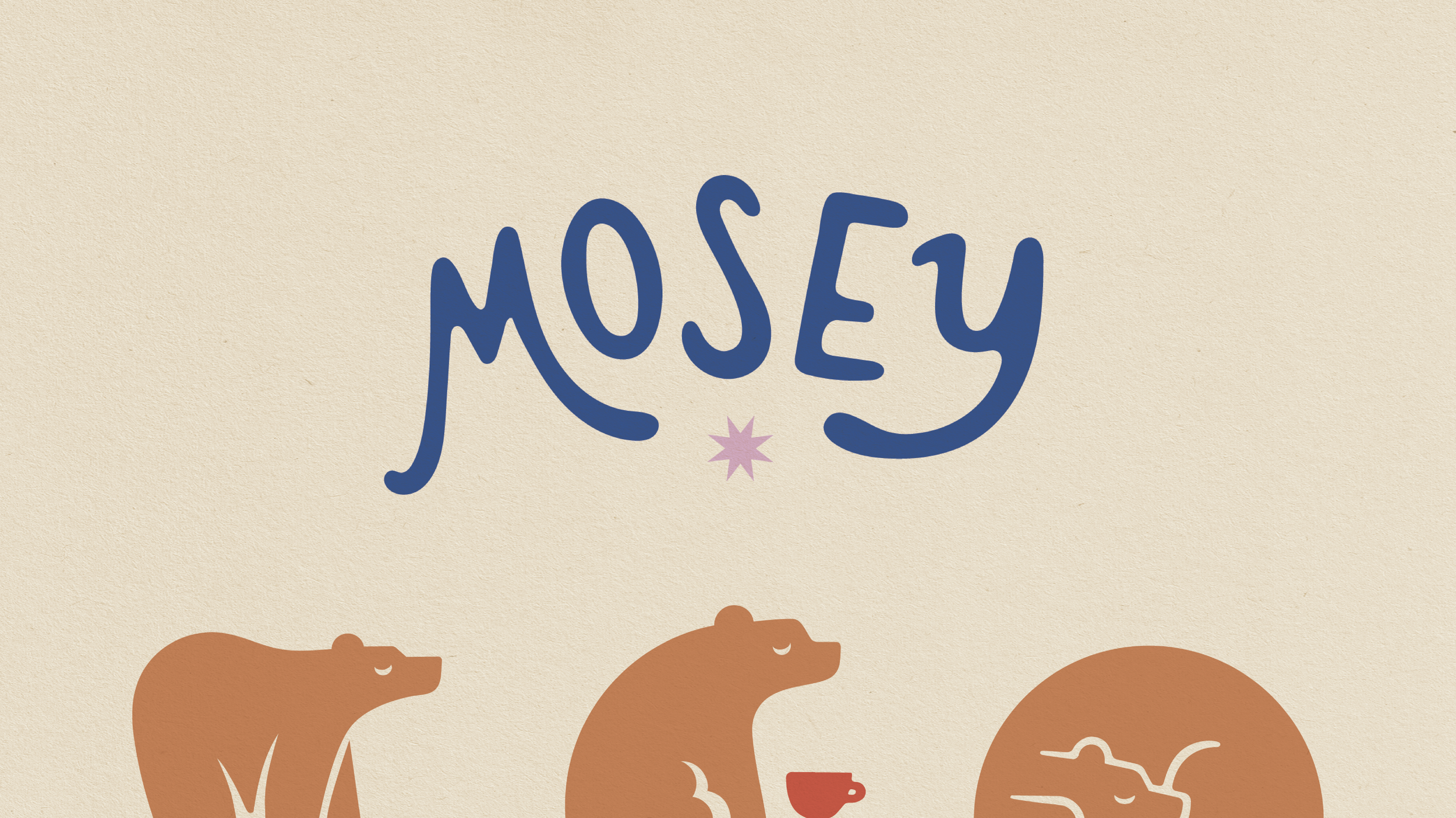 Mosey