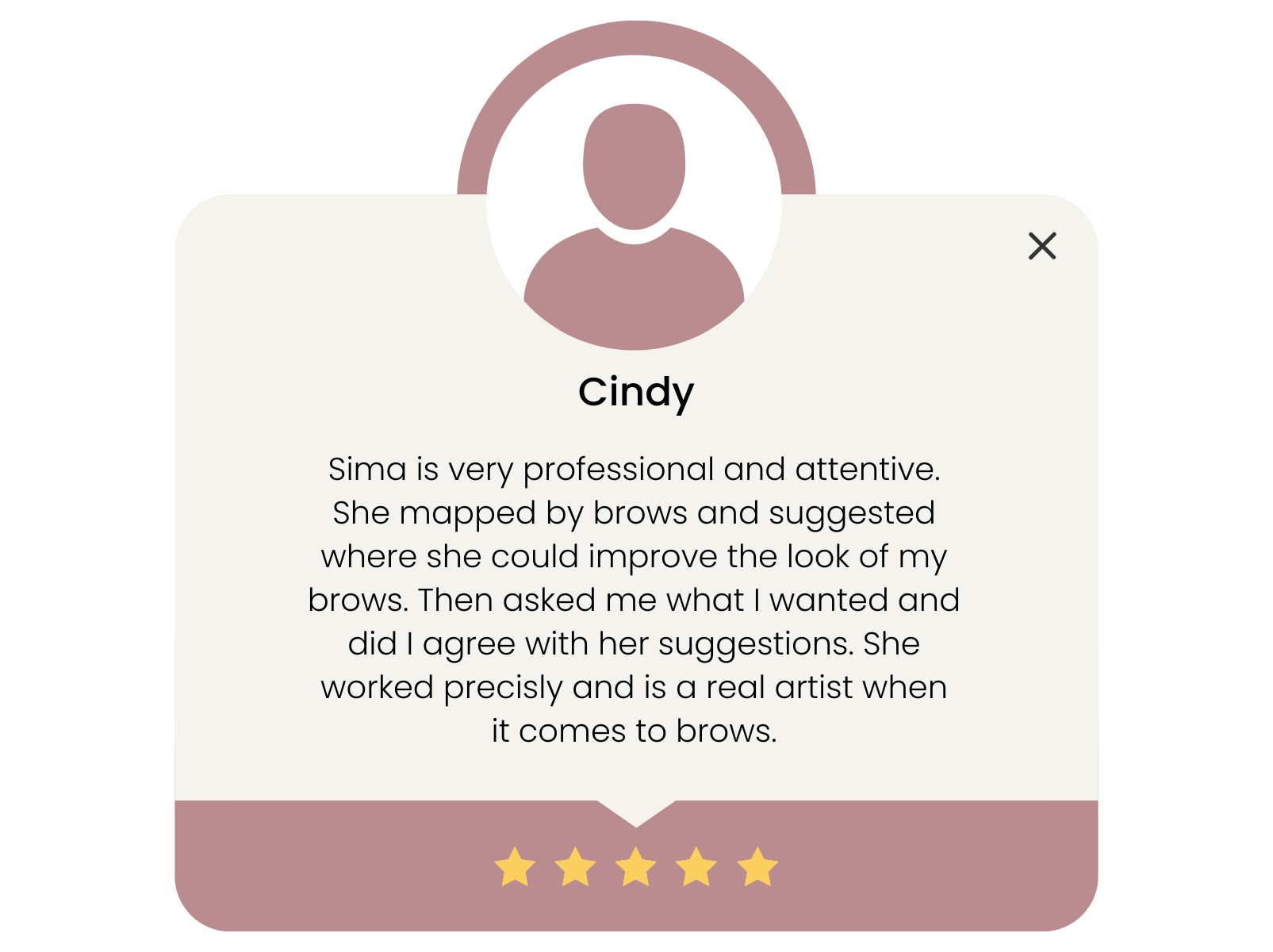 Profile card with a circular icon of a person, the name Cindy, a review praising Sina's professionalism and attention to brows, and a five-star rating at the bottom.