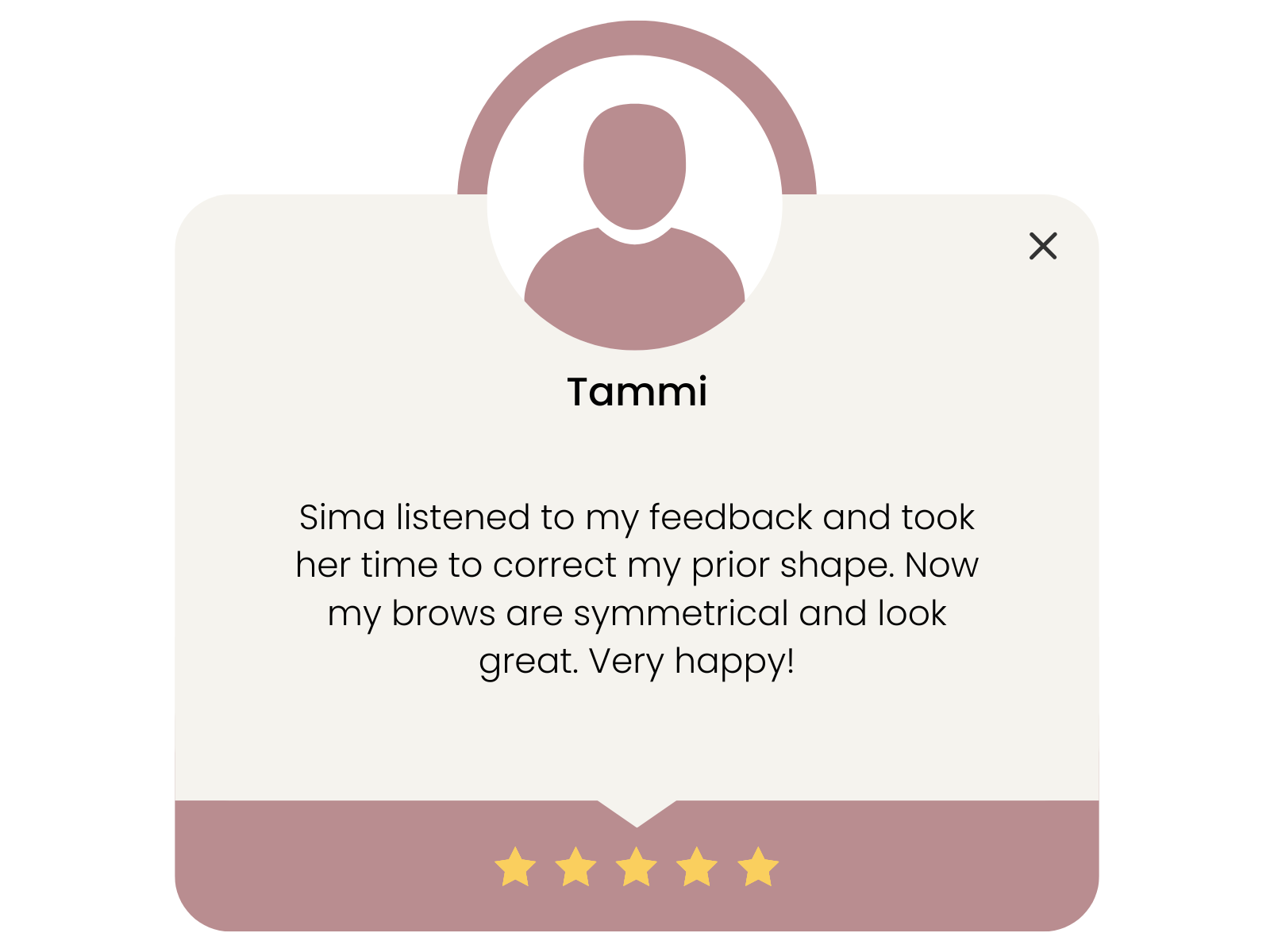 Feedback card with a user profile picture, name Tammi, and positive testimonial about eyebrow correction, with a five-star rating at the bottom.