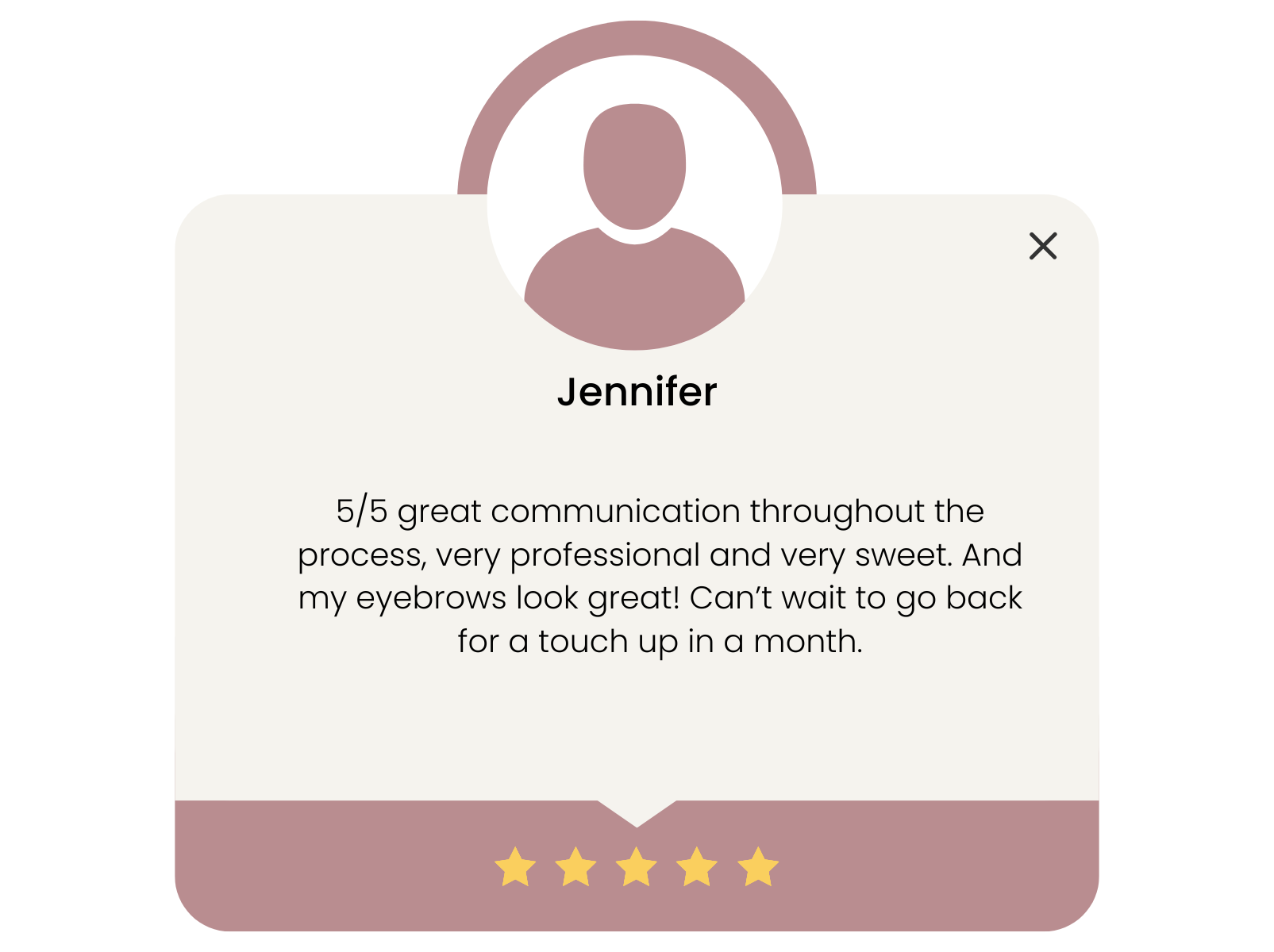 Customer review for Jennifer praising her communication, professionalism, and her eyebrow styling skills, with a 5-star rating.