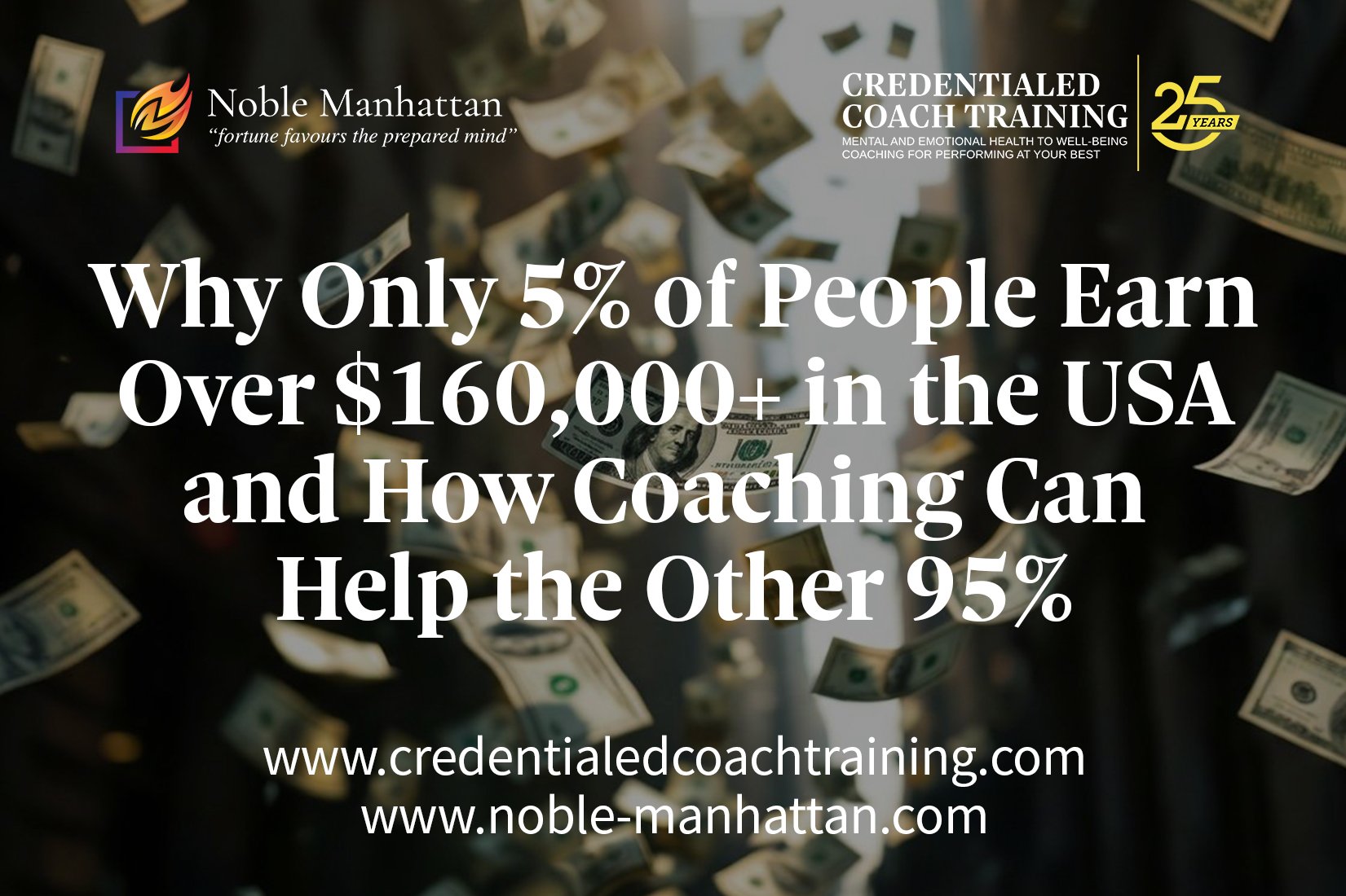 Why Only 5% of People Earn Over $160,000+ in the USA - and How Coaching Can Help the Other 95%