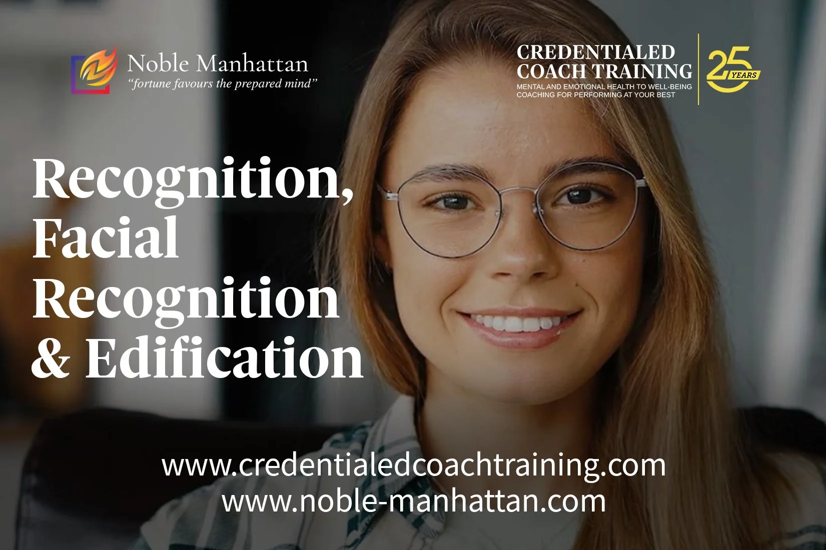 Recognition, Facial Recognition &amp; Edification