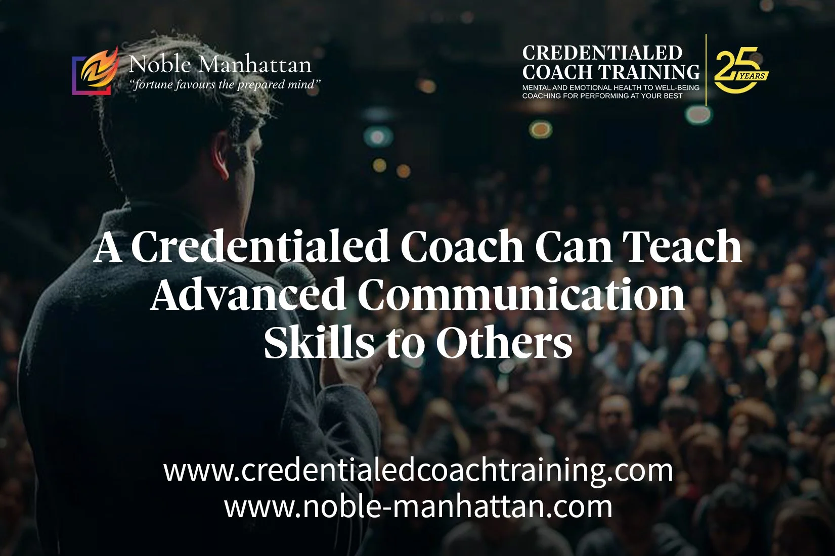 A Credentialed Coach Can Teach Advanced Communication Skills to Others