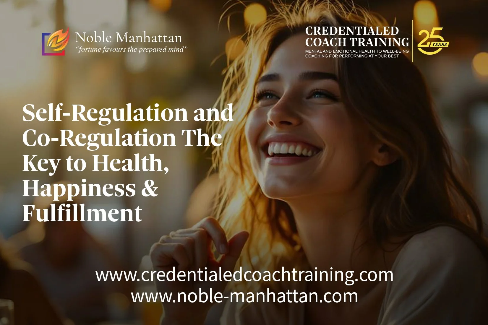Self-Regulation and Co-Regulation - The Key to Health, Happiness &amp; Fulfillment