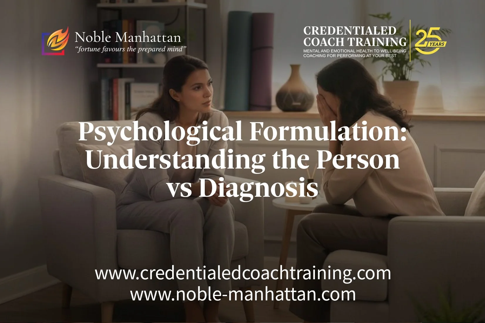 Psychological Formulation: Understanding the Person vs Diagnosis