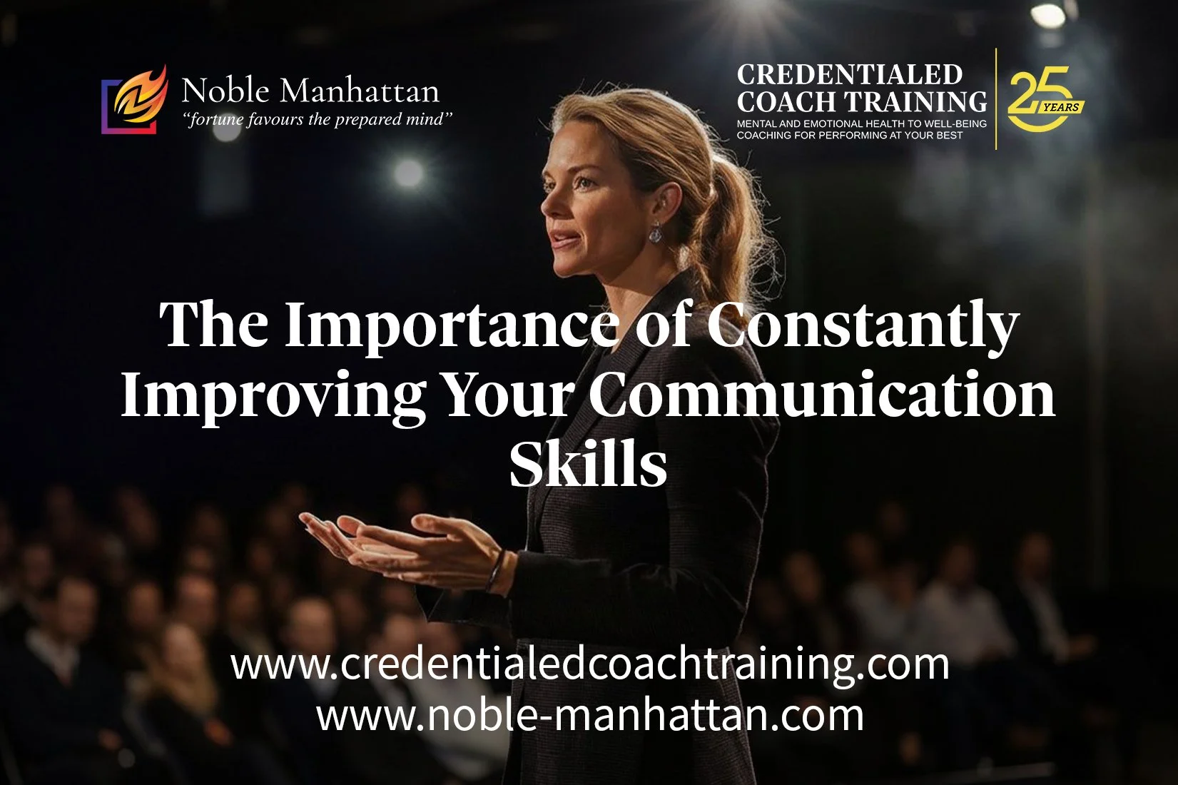 The Importance of Constantly Improving Your Communication Skills