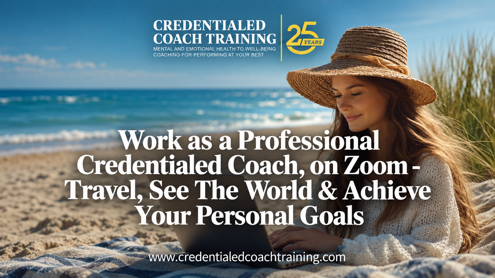 Work as a Professional Credentialed Coach, on Zoom - Travel, See The World &amp; Achieve Your Personal Goals