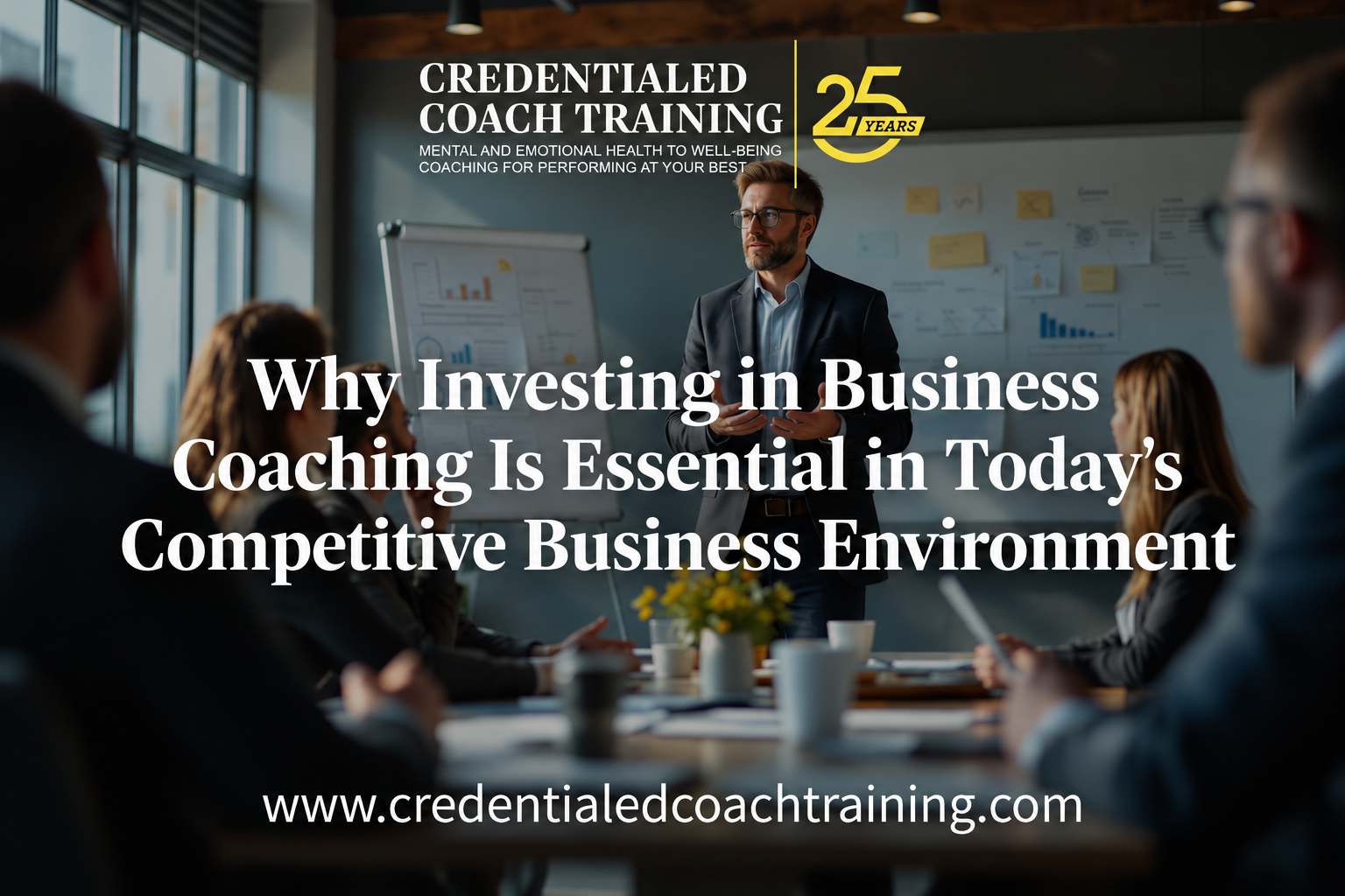 Why Investing in Business Coaching Is Essential in Today's Competitive Business Environment