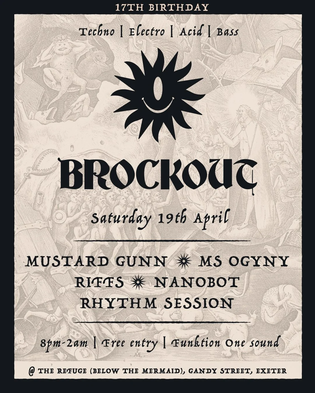 A detailed event poster for Brockout, a music event on Saturday, April 19th, featuring acts such as Mustard Gunn, Ms Ogny, Riffs, Nanobot, and Rhythm Session. The poster highlights styles including Techno, Electro, Acid, and Bass, with free entry from 8 pm to 2 am at The Refuge, Gandy Street, Exeter. The background has an intricate, old-fashioned illustration.