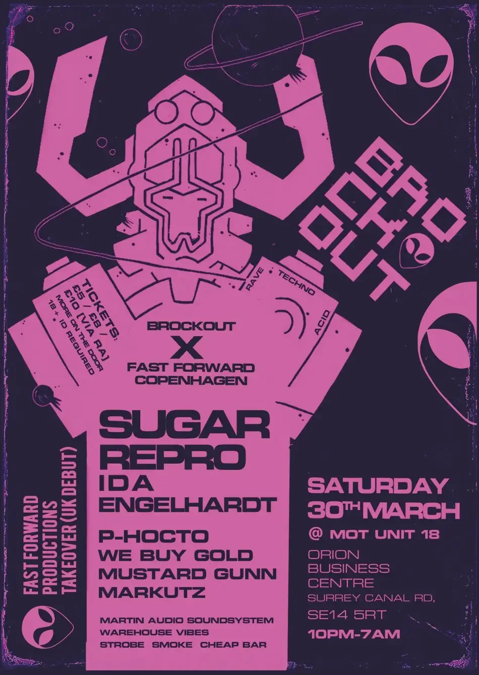 Flyer for a music event featuring artists like Sugar Repro, Ida Engelhardt, P-Hocto, and others, scheduled for Saturday, March 30th, from 10 PM to 7 AM at Orbit Business Centre in Surrey, with futuristic space-themed graphics, aliens, planets, and a robotic face.