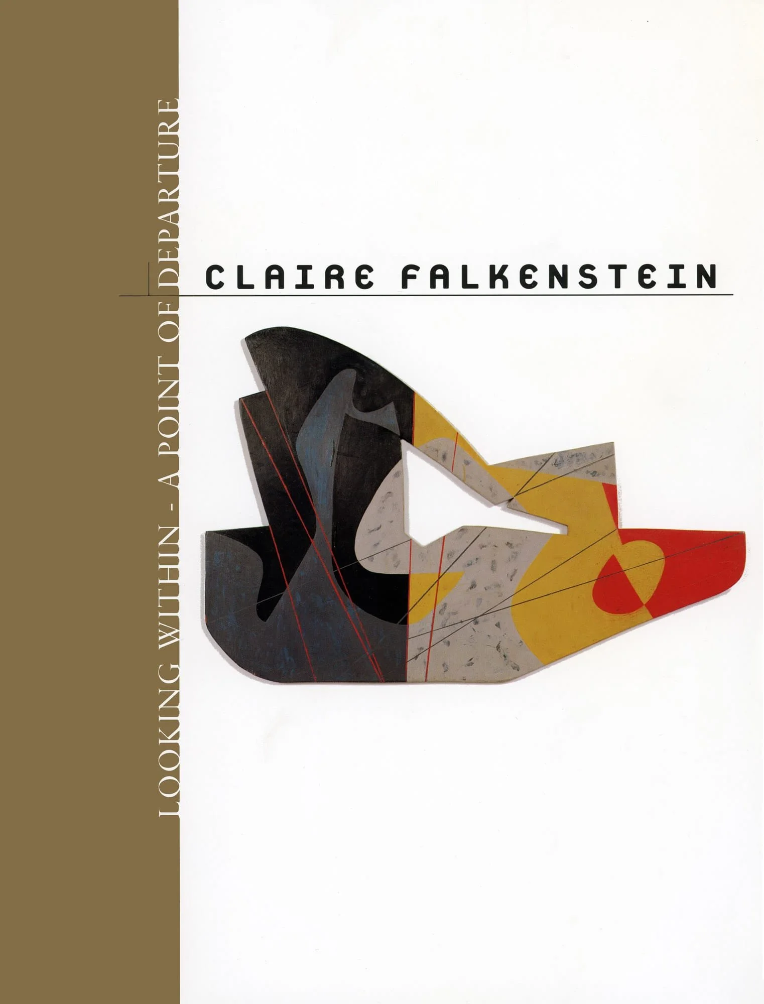 Cover of the book Claire Falkenstein: Looking Within–A Point of Departure