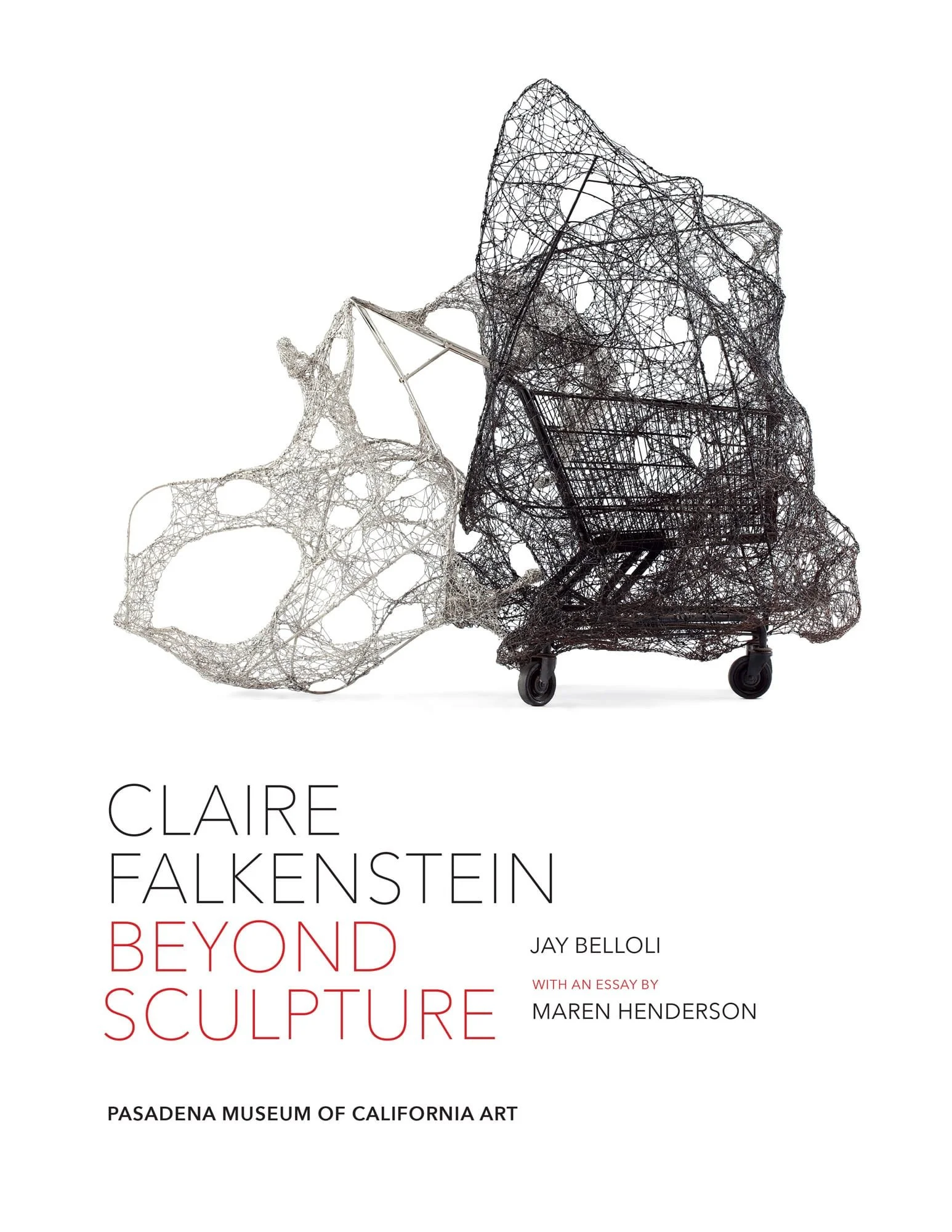 Cover of the book Claire Falkenstein: Beyond Sculpture