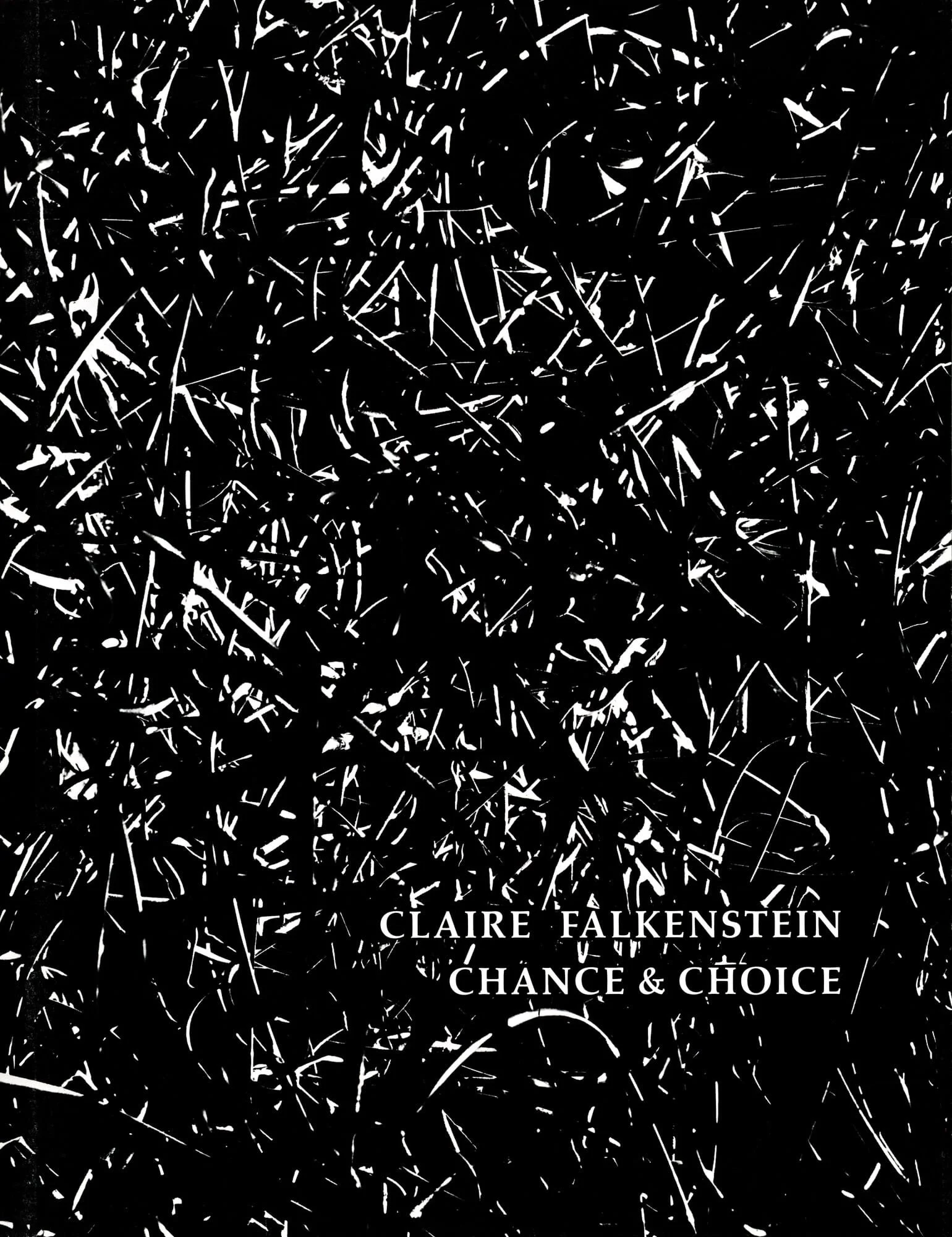 Cover of the book Claire Falkenstein: Chance & Choice