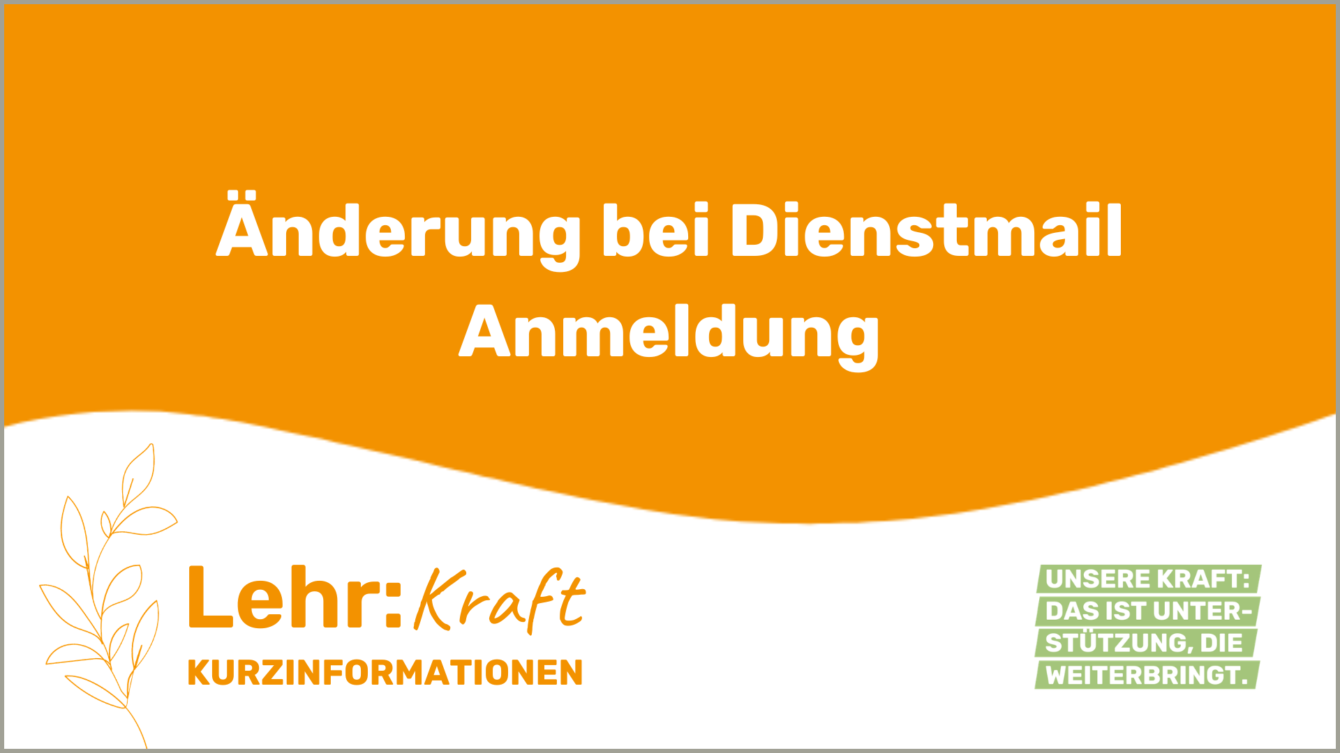 Änderung bei Dienstmail Anmeldung