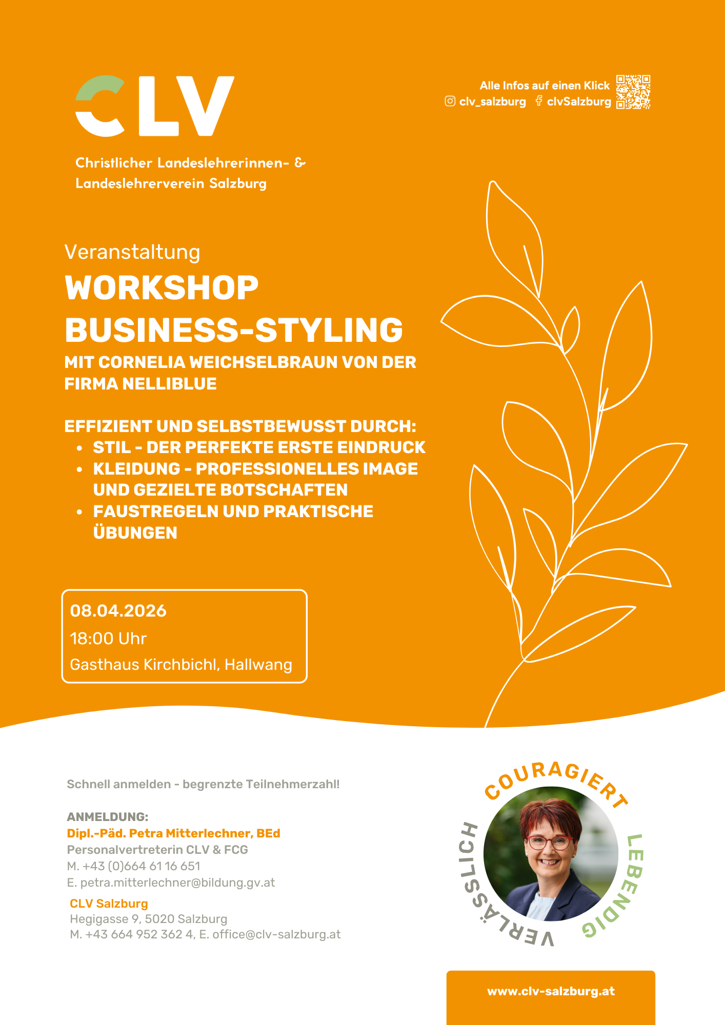 Werbeplakat für einen Workshop zum Thema Business-Styling, organisiert vom Christlichen Landeslehrerinnen- und Landeslehrerverein Salzburg. Das Plakat ist orange mit weißen und grünen Texten, enthält eine Linie Zeichnung eines Zweigs und ein Foto ein