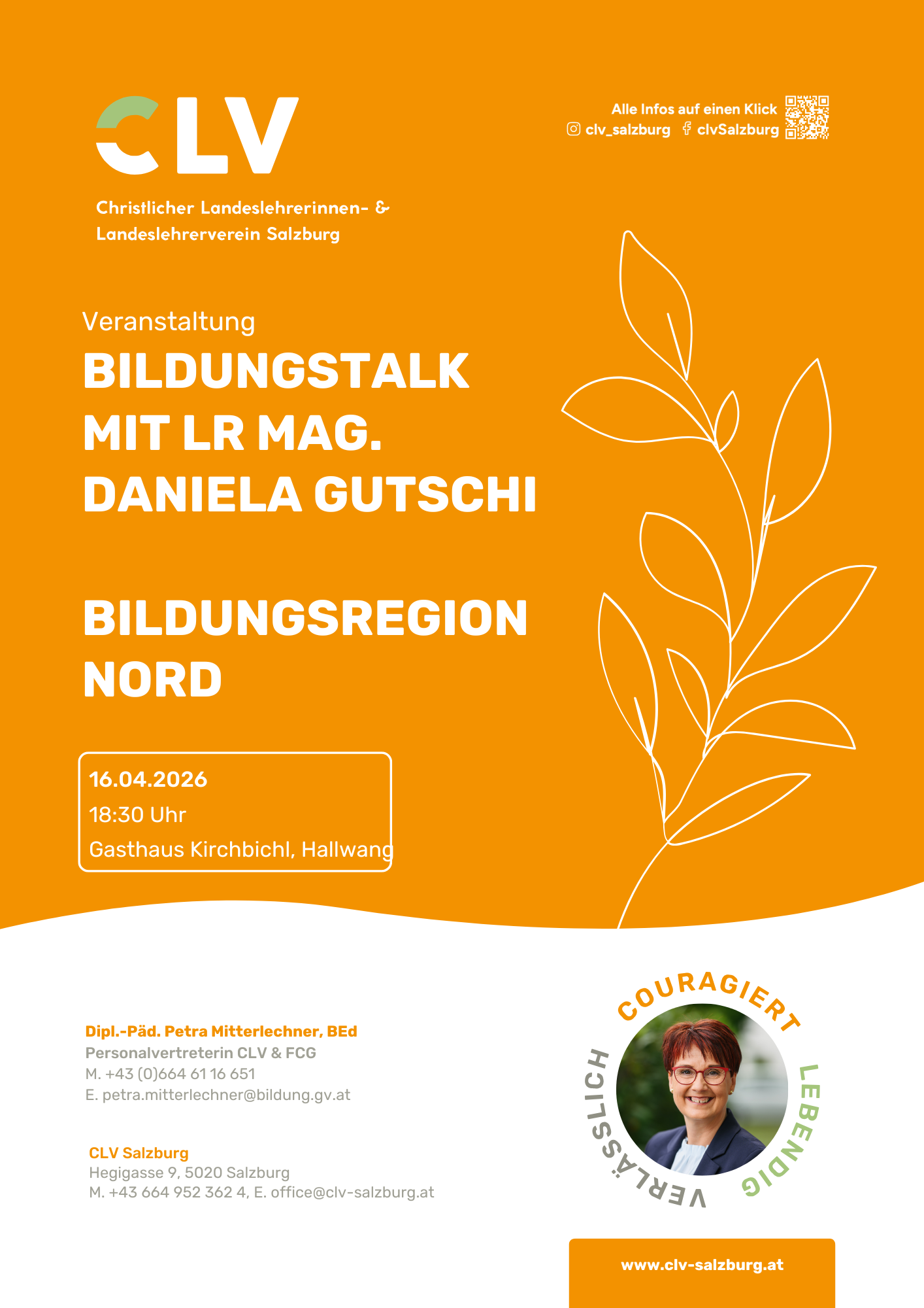 Flyer für eine Veranstaltung namens Bildungstalk mit LR Mag. Daniela Gutschi am 16.04.2026 um 18:30 Uhr im Gasthaus Kirchbichl, Hallwang. Der Flyer ist orange mit weißen Texten, enthält einen grafischen Ast auf der rechten Seite und ein Foto von Dani