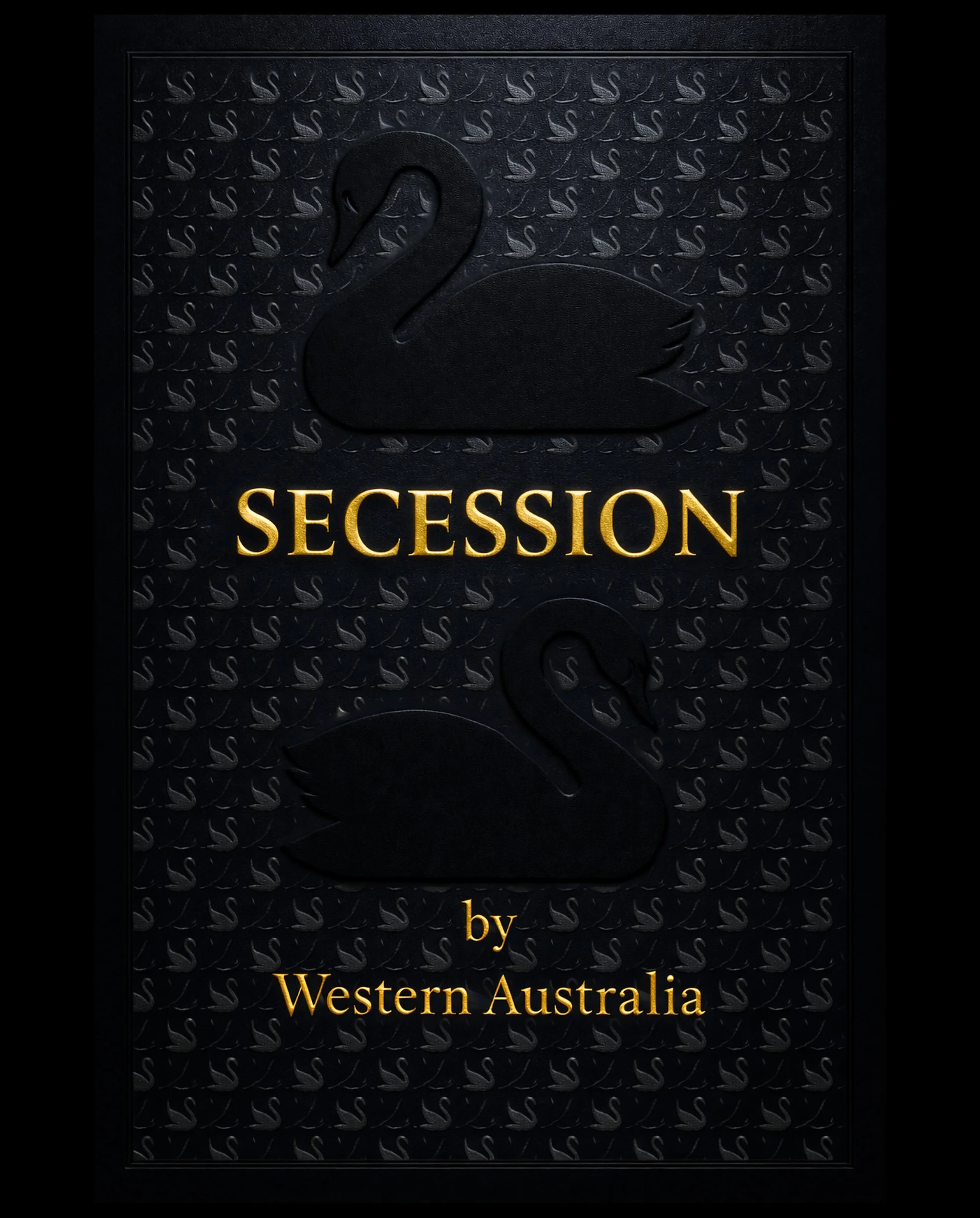 Book cover titled 'Swan 2 Secession' by Western Australia, featuring a black background with a pattern of swans and large black swans with gold text.
